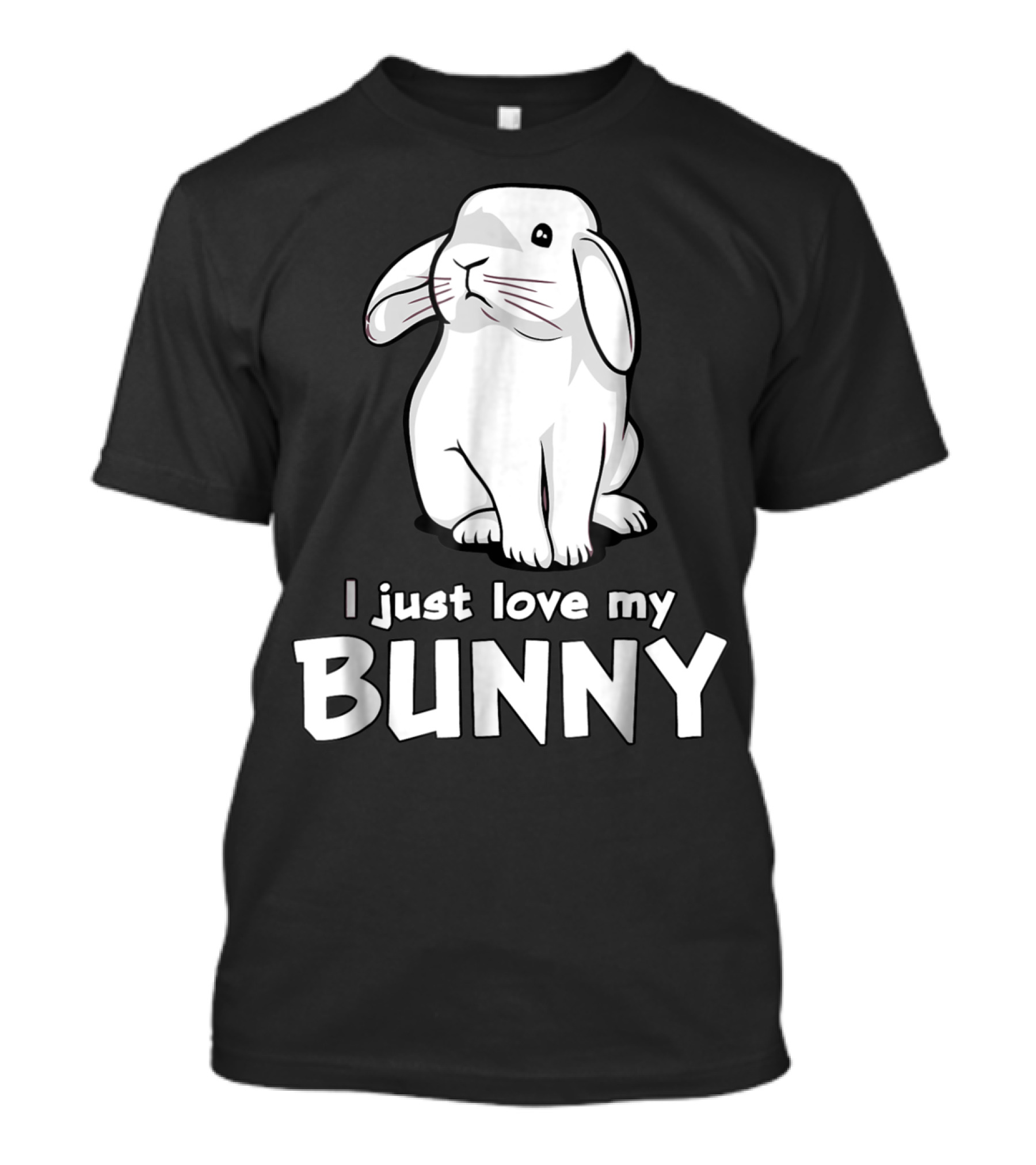 I Just Love My Bunny T-Shirt