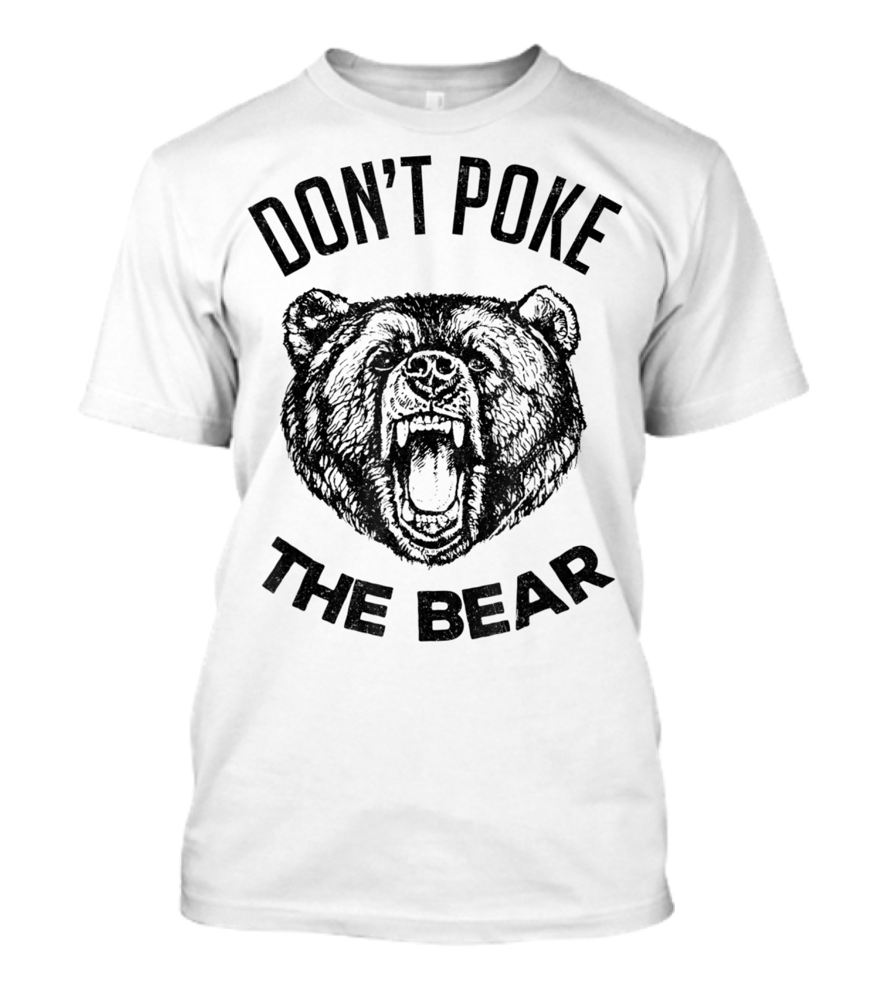 Men's Don't Poke The Bear Funny Bear Spirit Animal T-Shirt
