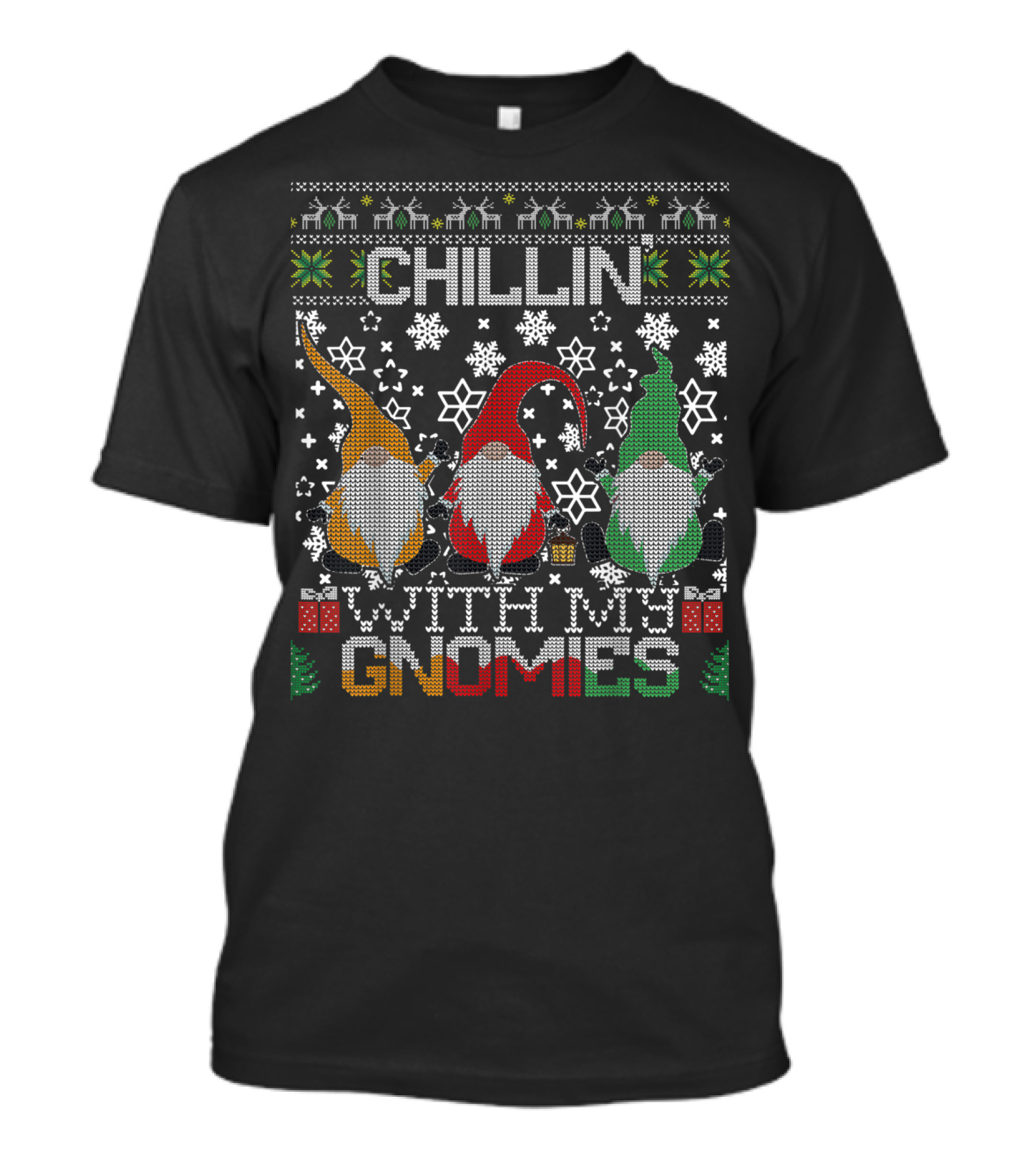 Chillin With My Gnomies Snowflakes Ugly Christmas Sweater Style Gnome Trio T-Shirt