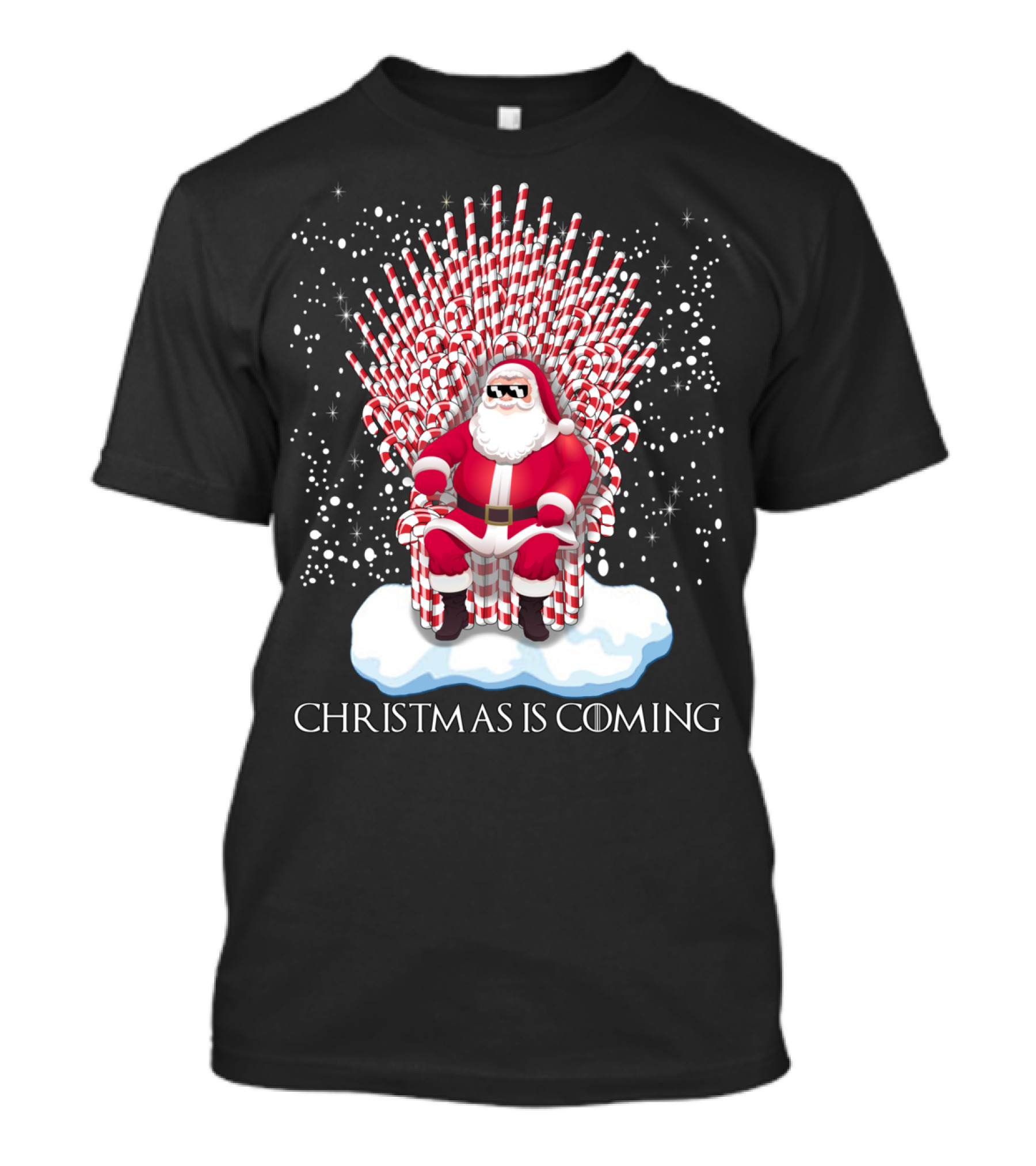 Santa On Candy Cane Throne Christmas Is Coming Snowflakes T-Shirt