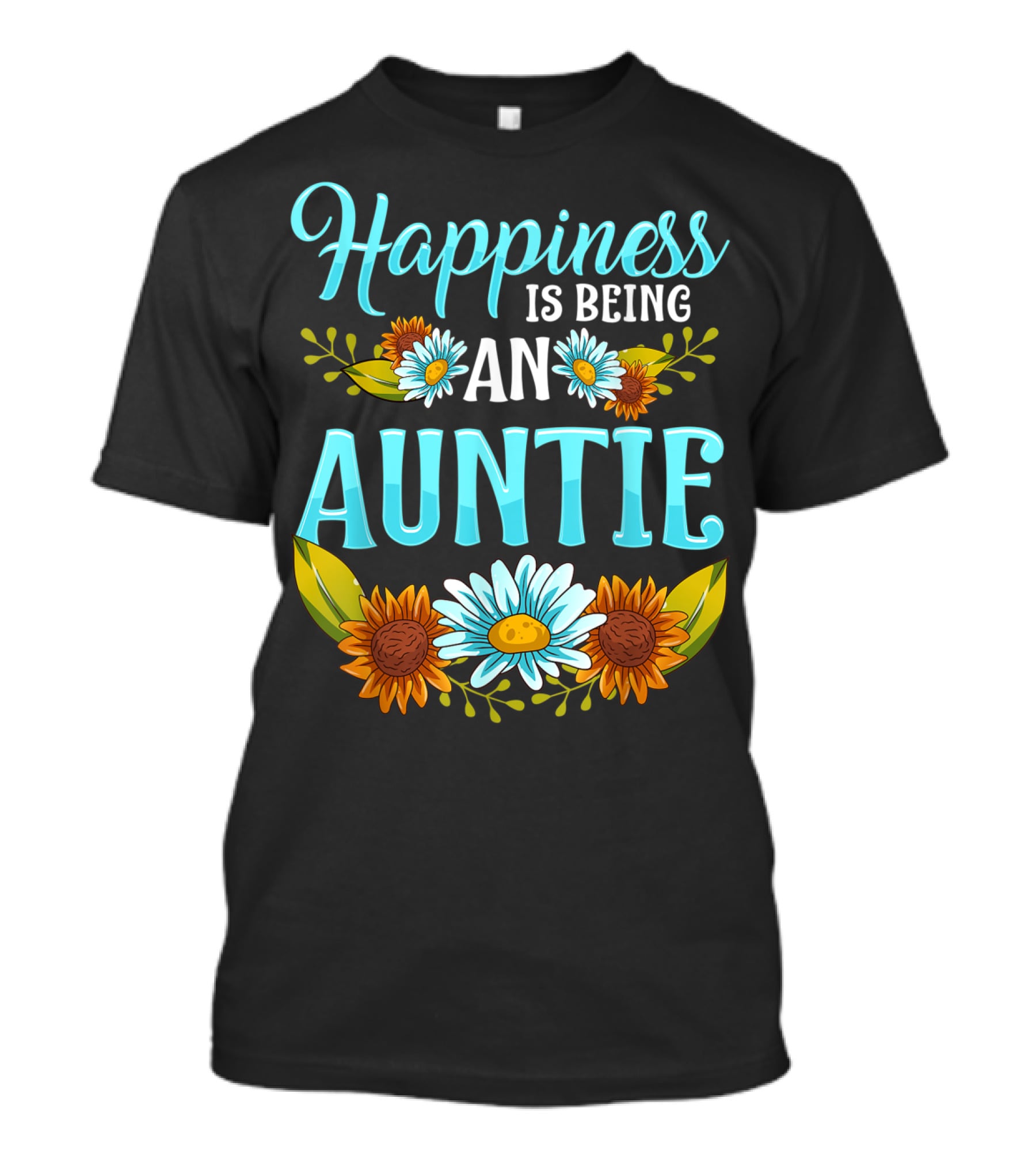 Happiness Is Being An Auntie Floral Happiness Sunflowers Daisies T-Shirt