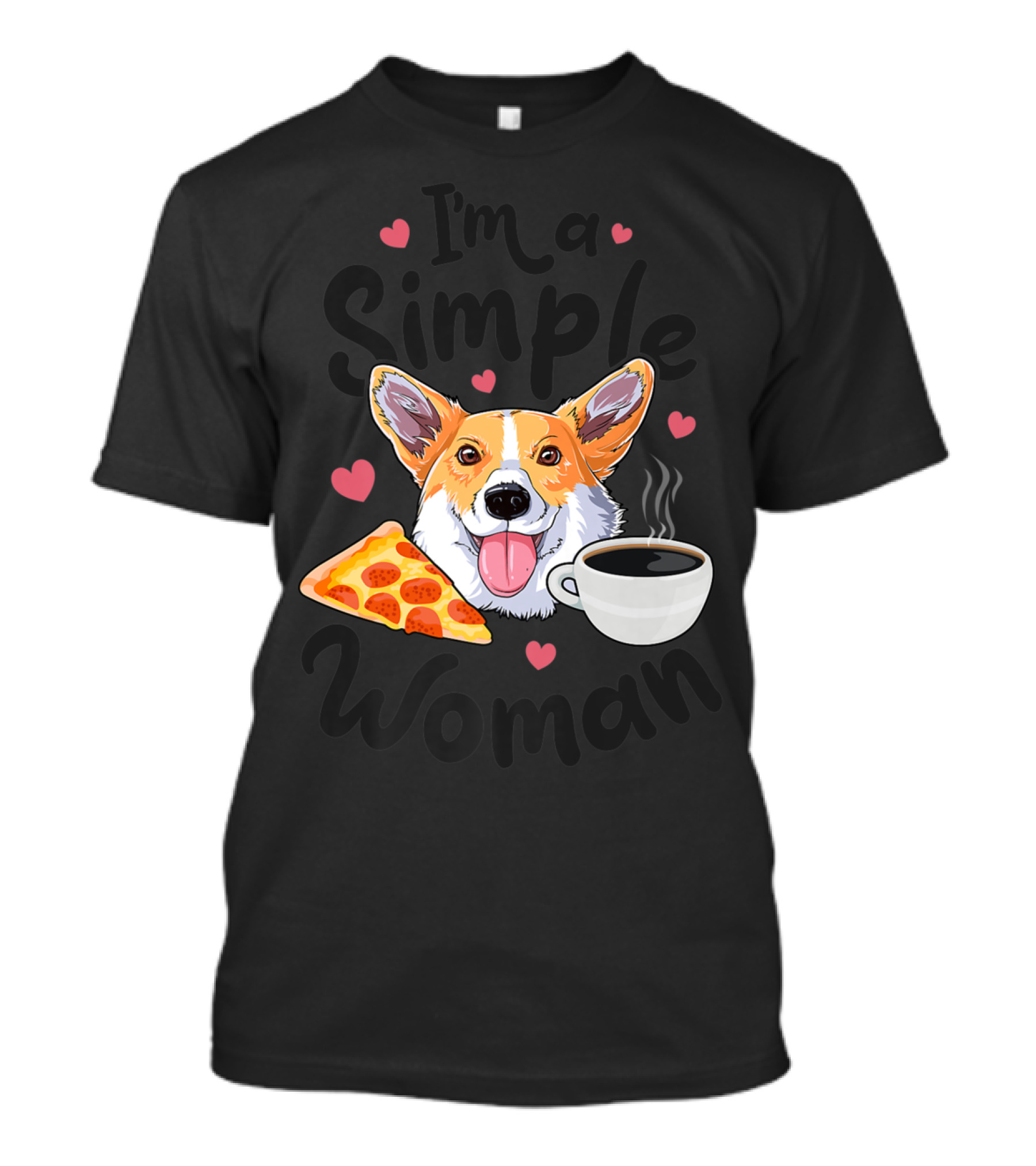 I'm A Simple Woman Corgi Dog Coffee Pizza Hearts T-Shirt