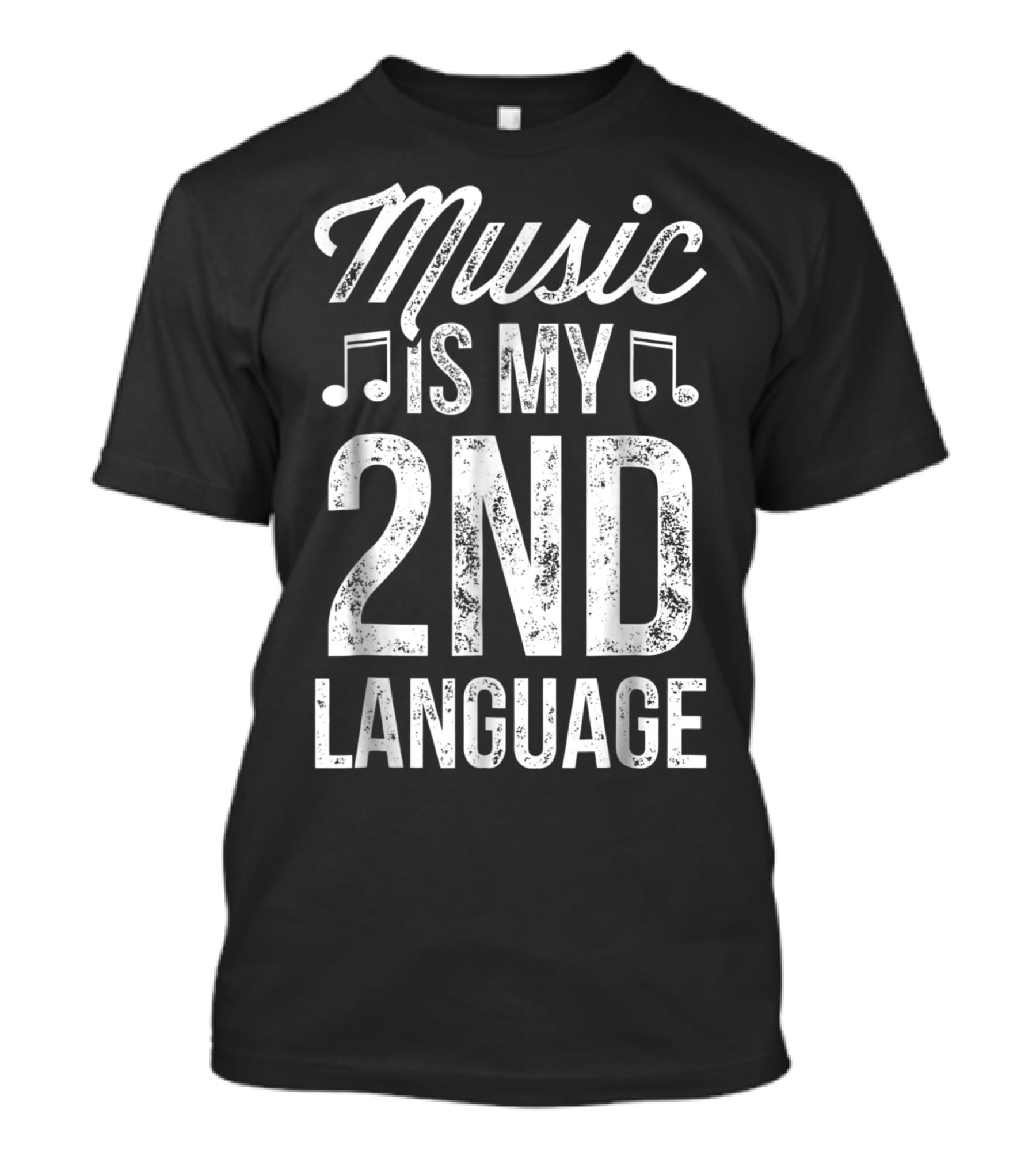 Music Is My 2nd Language Musician Lover Notes T-Shirt