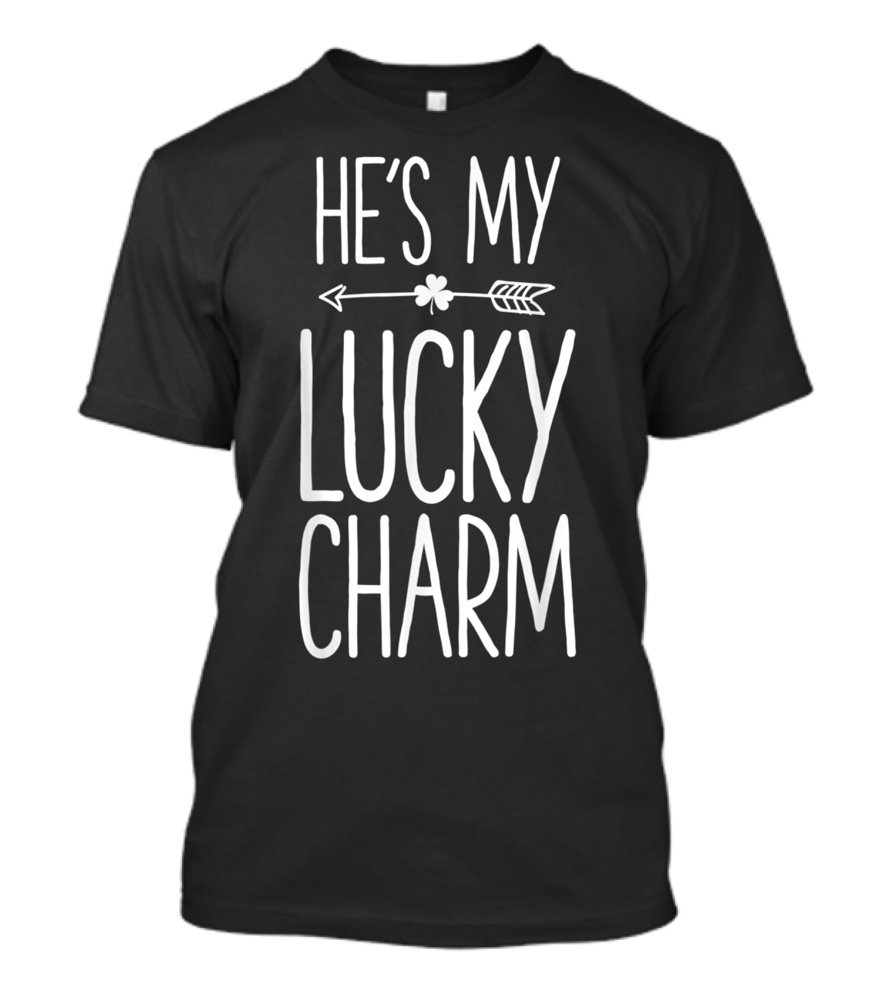He's My Lucky Charm St Patricks Day Arrow Clover T-Shirt