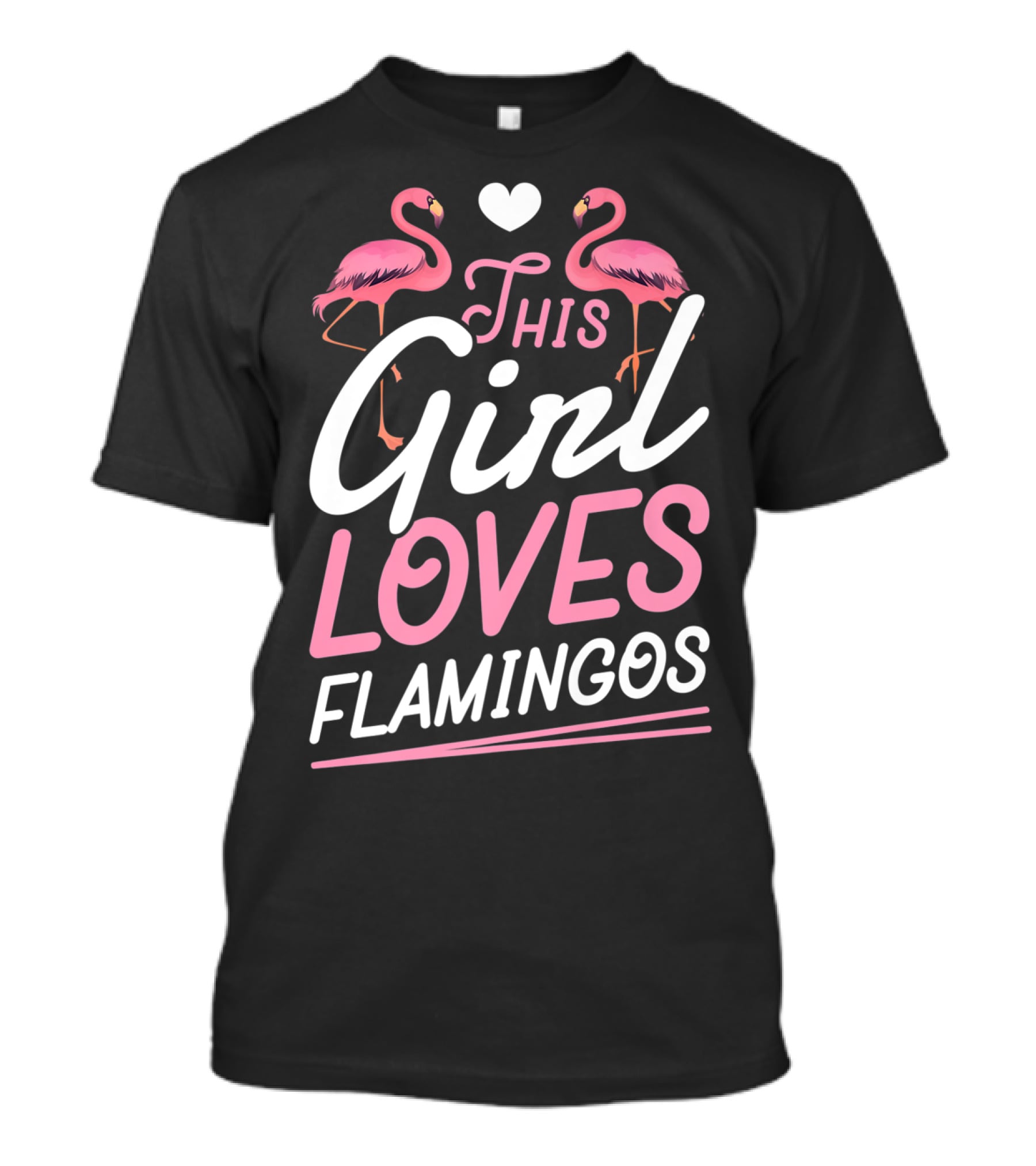 This Girl Loves Flamingos With Pink Flamingo Lovers Heart T-Shirt