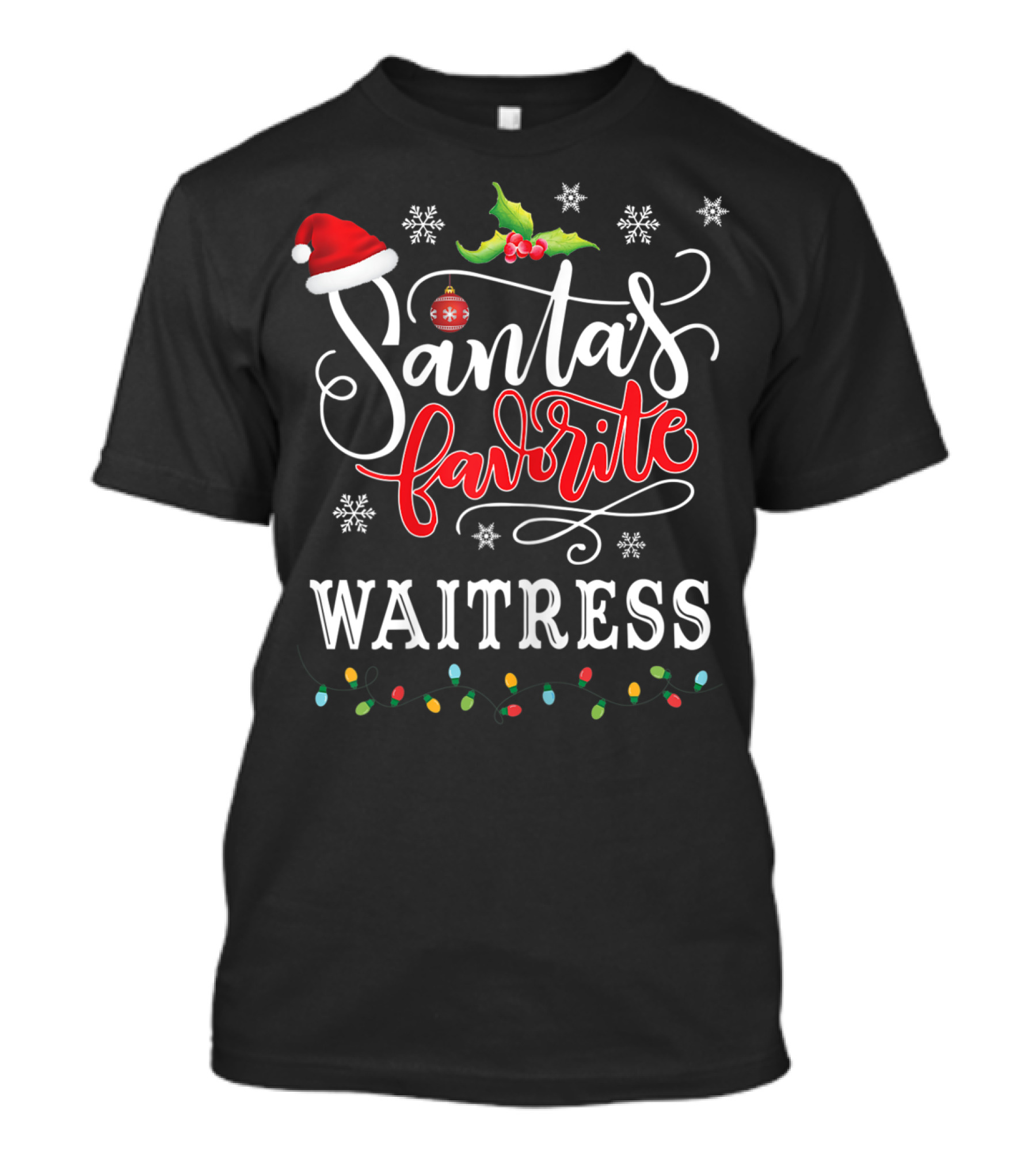 Santa's Favorite Waitress Christmas Lights Holly Santa Hat Snowflakes T-Shirt