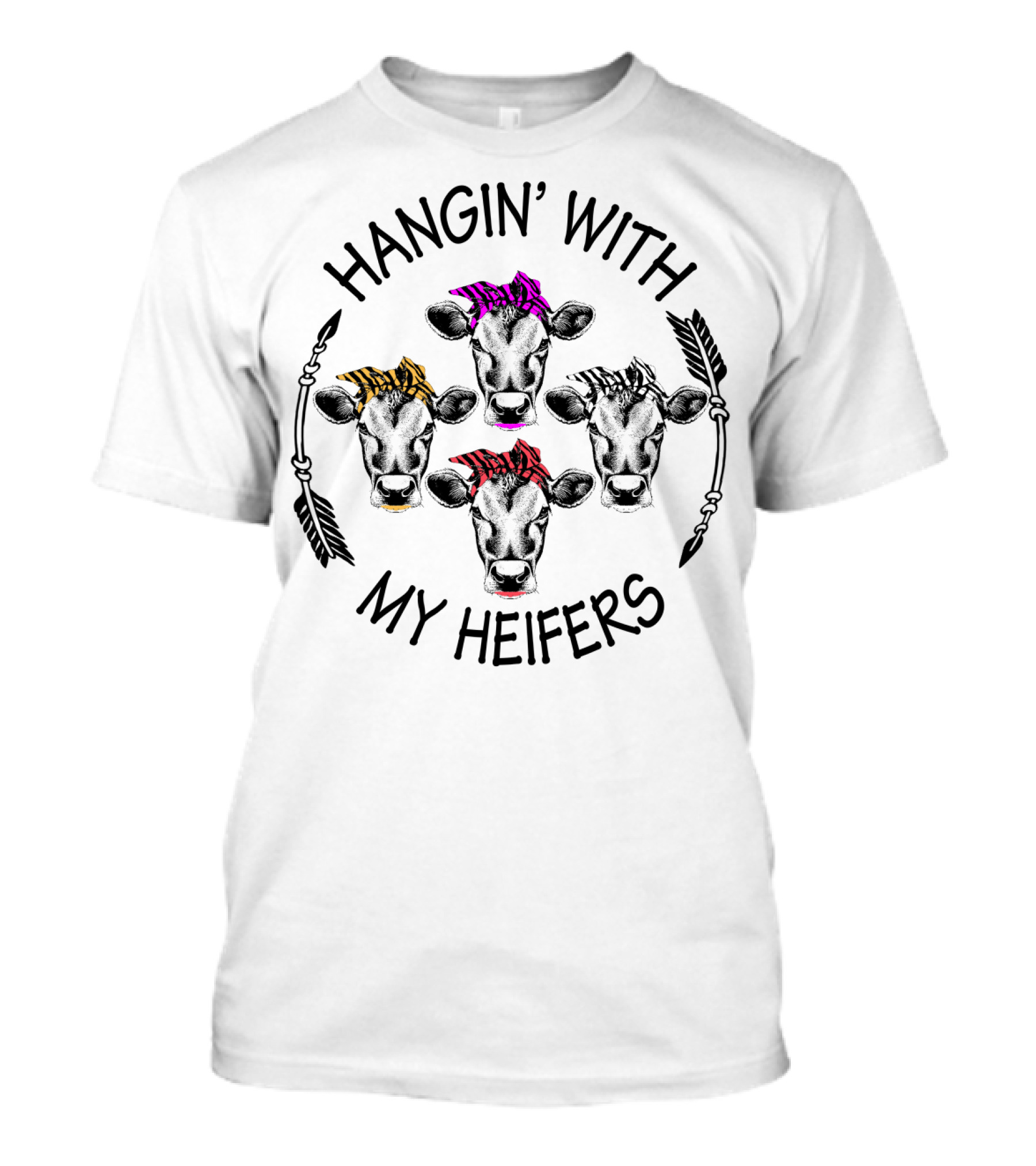 Hangin' With My Heifers Colorful Cow Bandanas Arrows T-Shirt