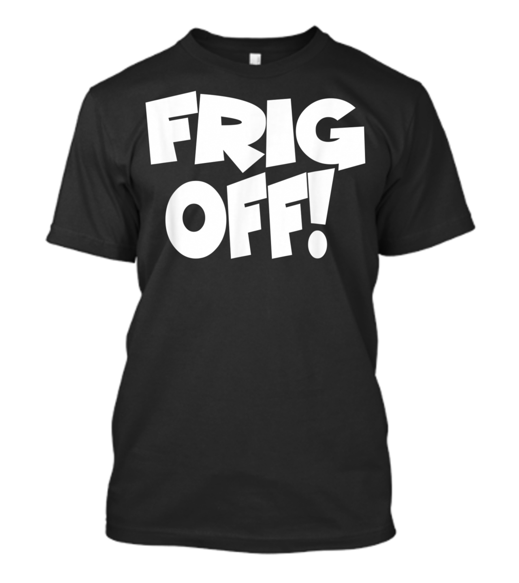 FRIG OFF Bold Block Typography T-Shirt