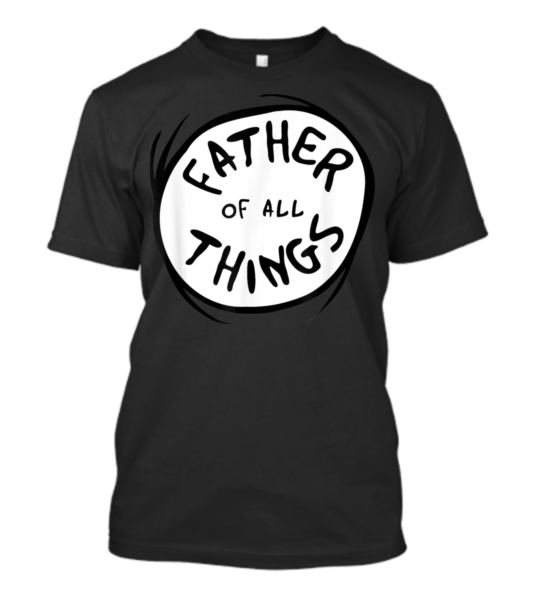 Father Of All Things Dr Seuss Emblem RED T-Shirt