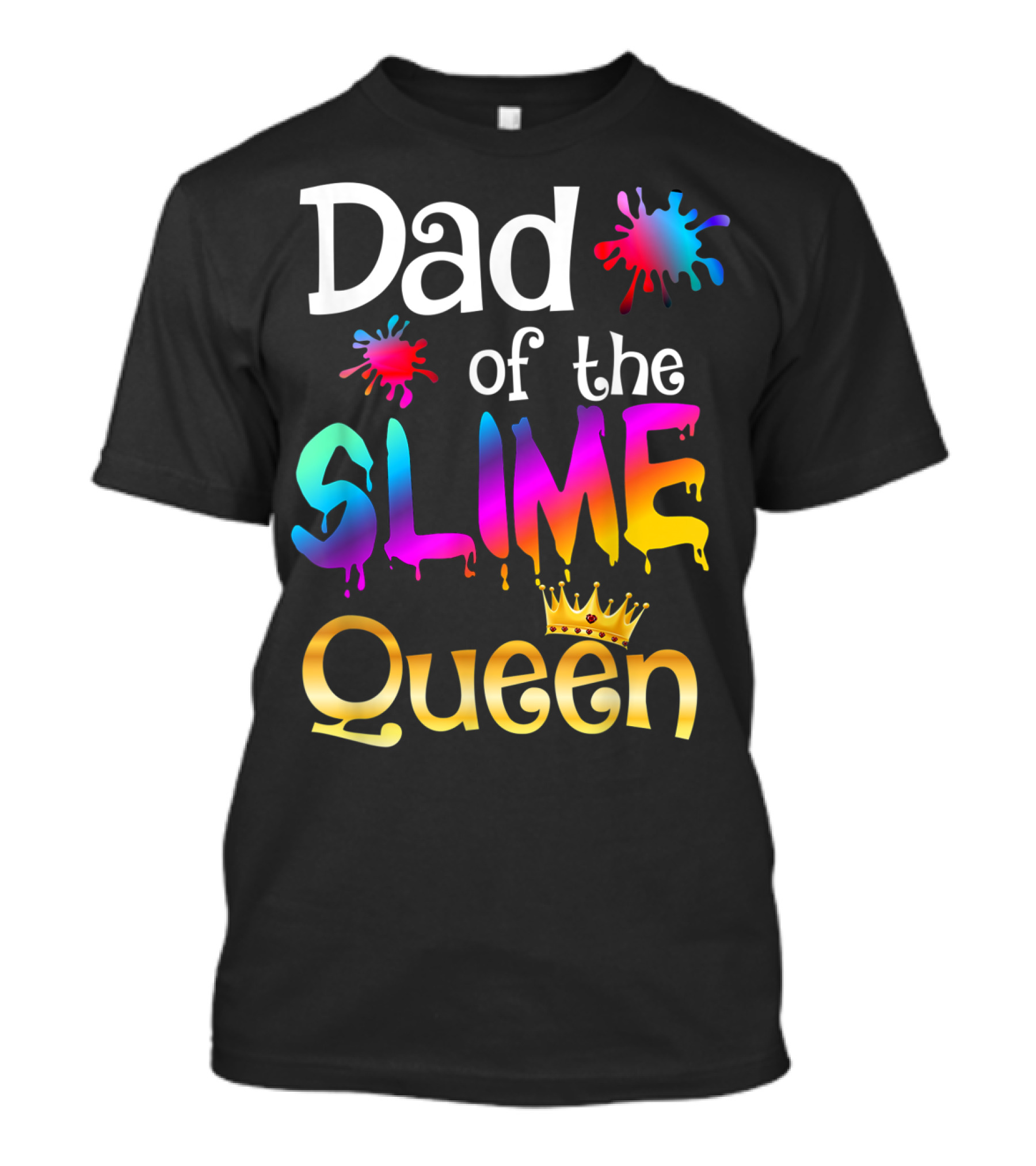 Dad Of The Slime Queen Birthday Matching Party T-Shirt