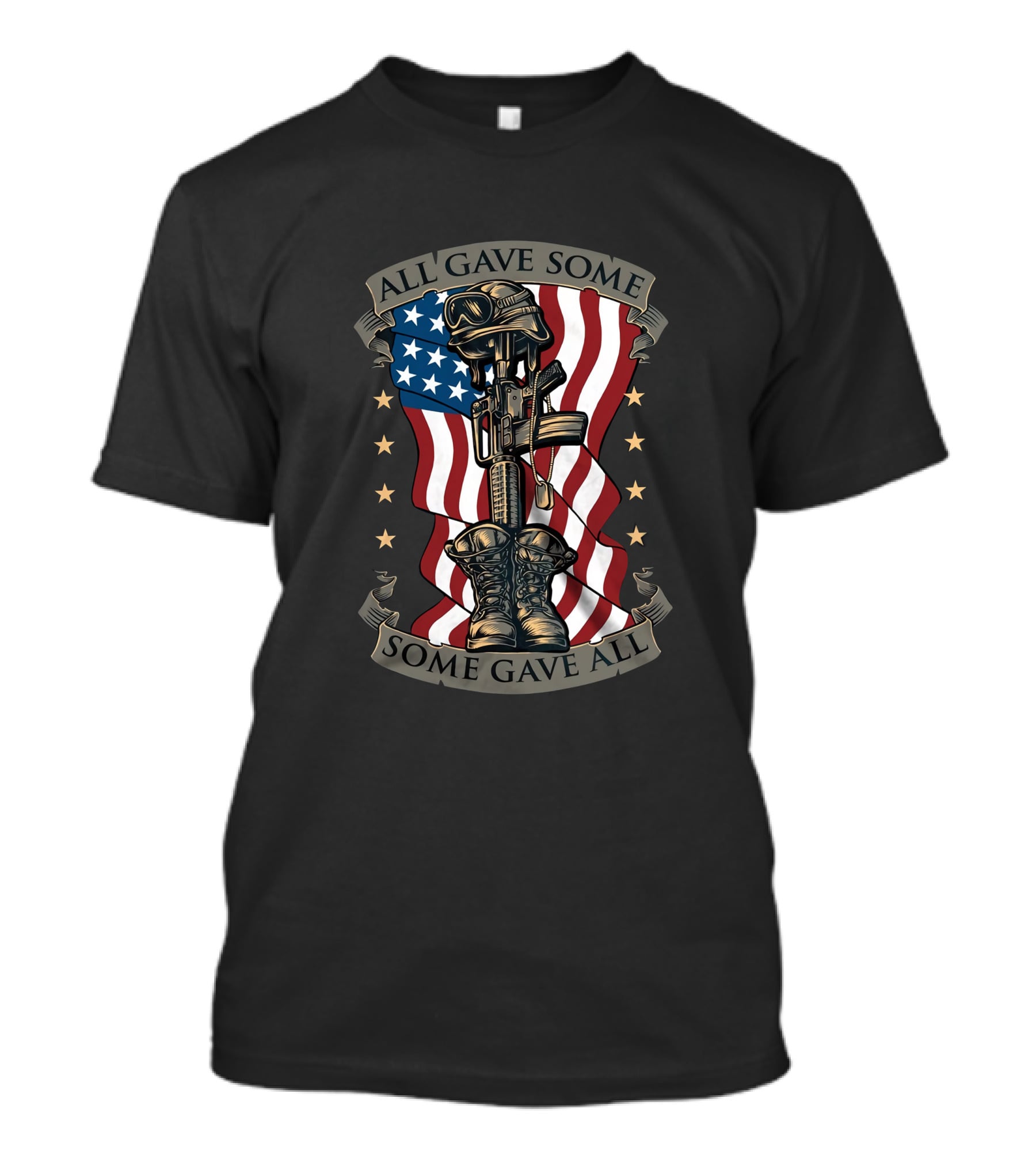 All Gave Some Some Gave All Military Tribute With Flag And Rifle Symbolism T-Shirt