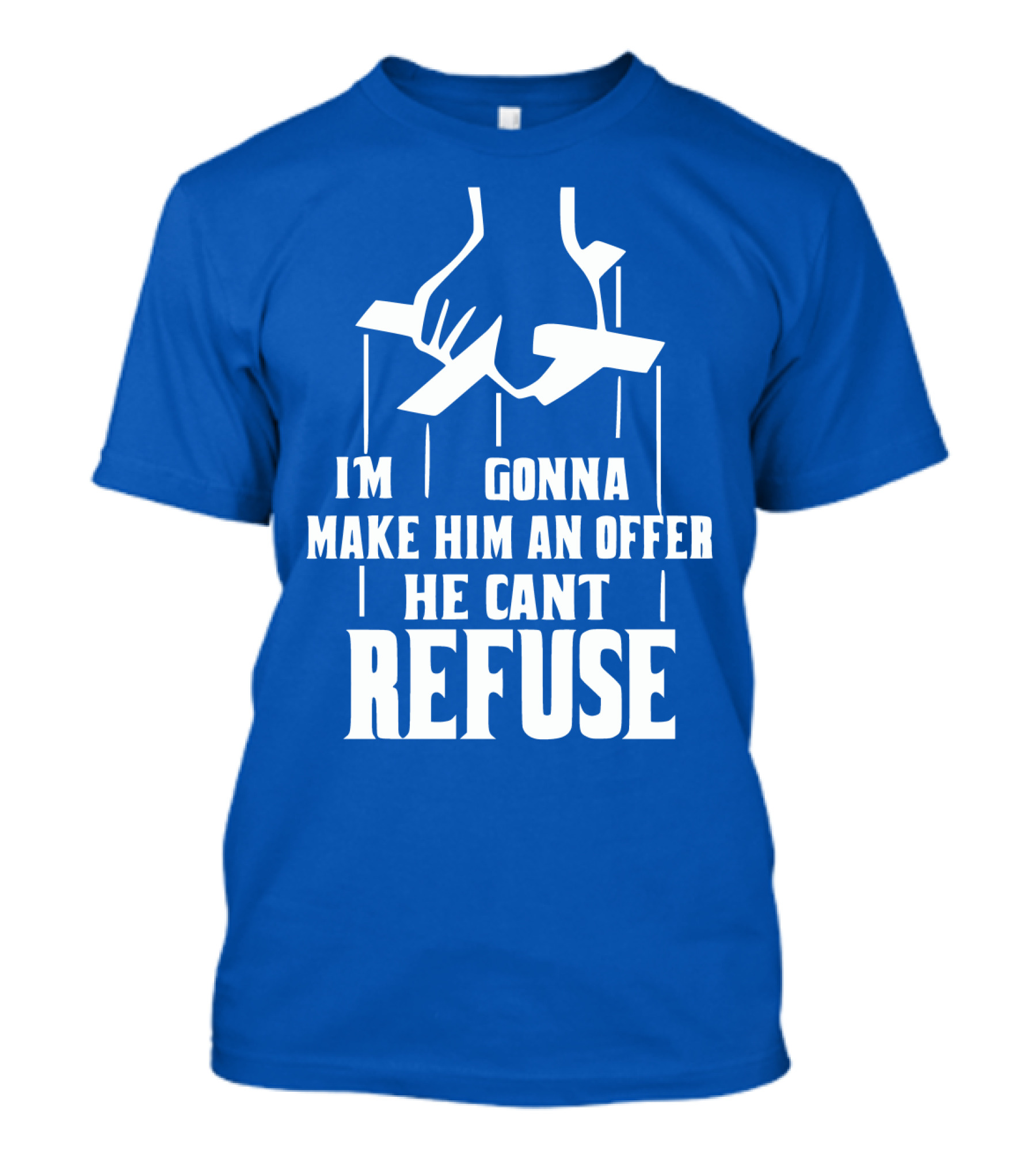 Make Him An Offer He Can't Refuse Puppet Strings T-Shirt