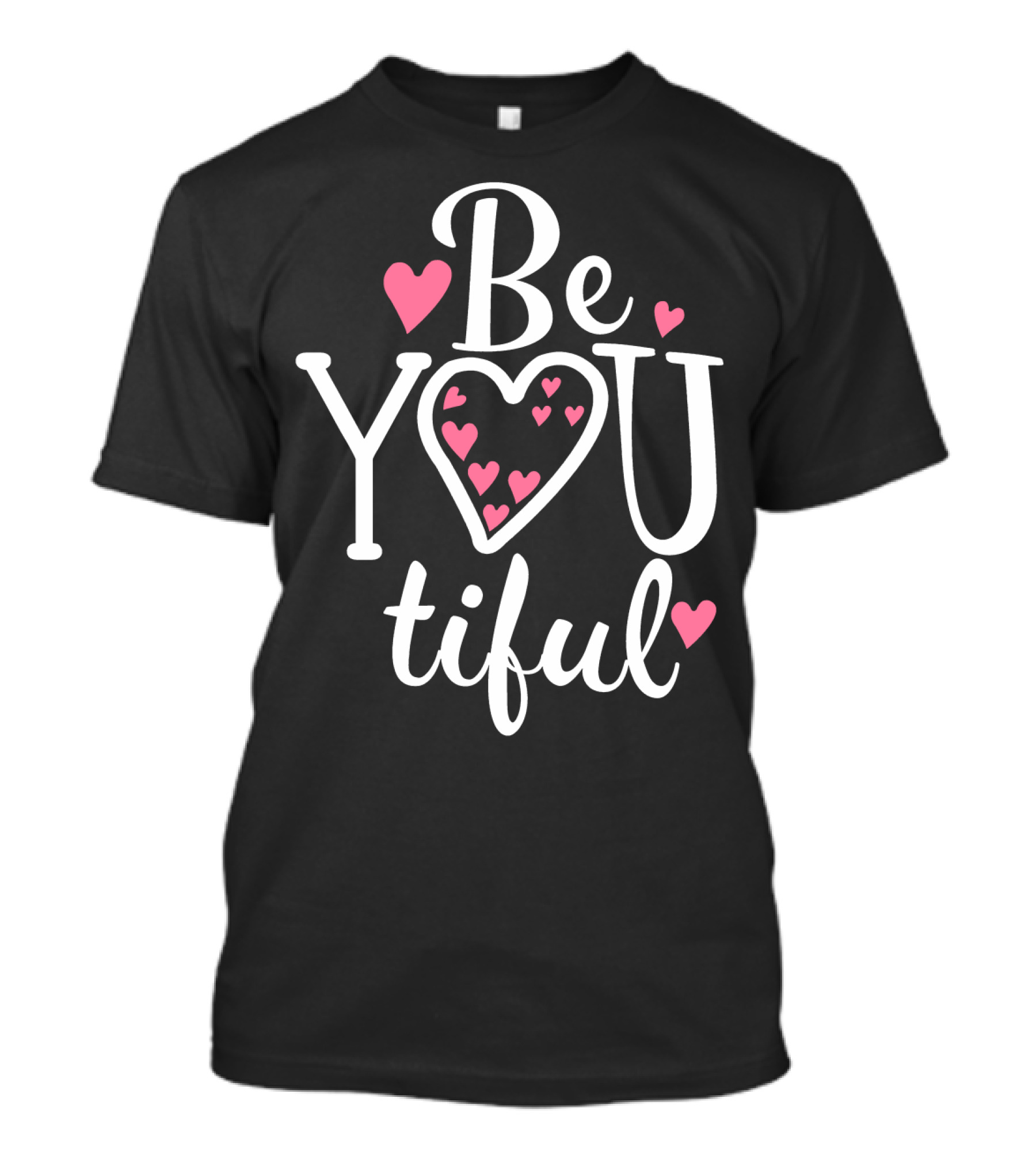 Be YouTiful Heart Pink Love Typography T-Shirt