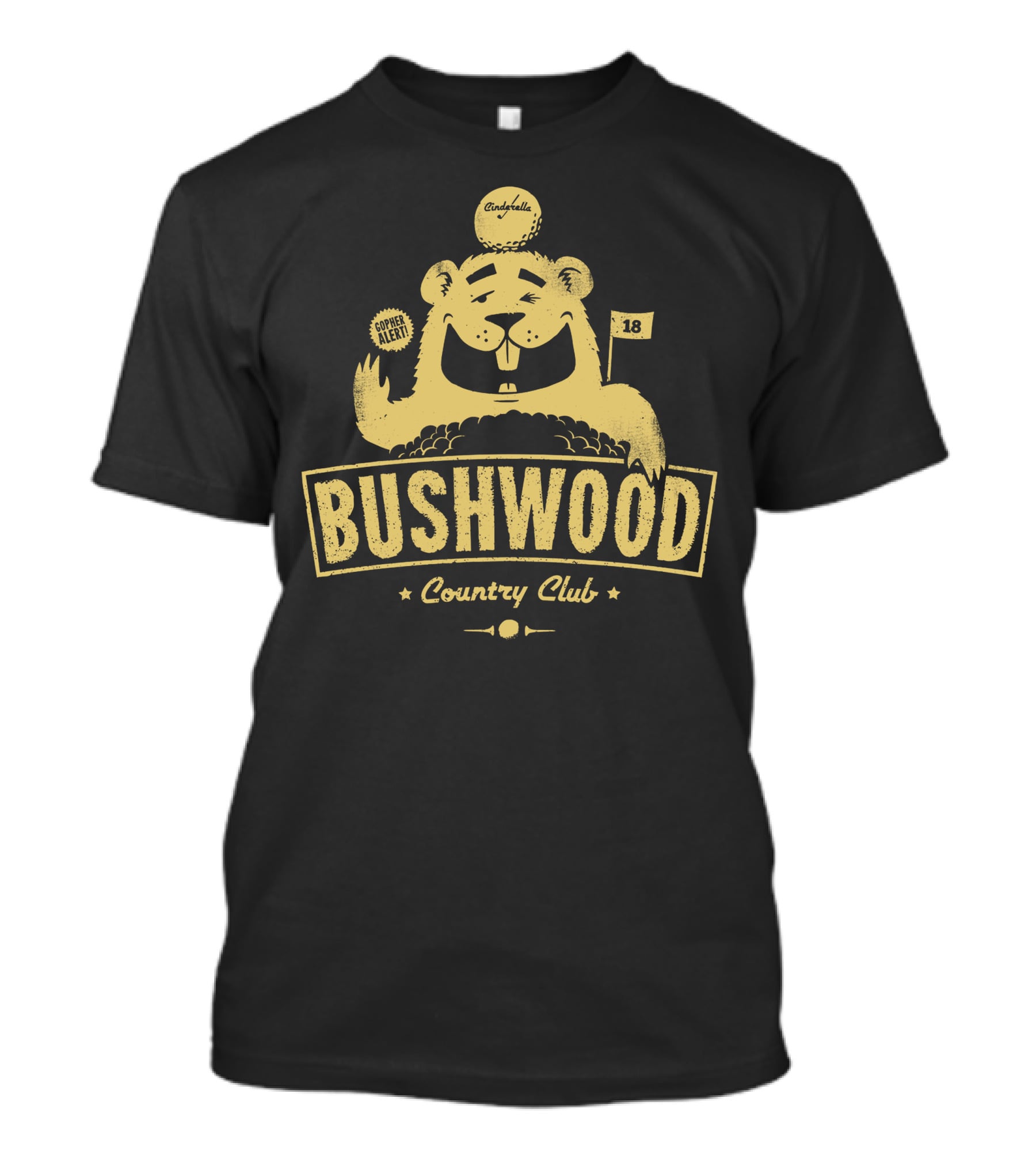 Bushwood Country Club Gopher Alert 18 Caddyshack T-Shirt