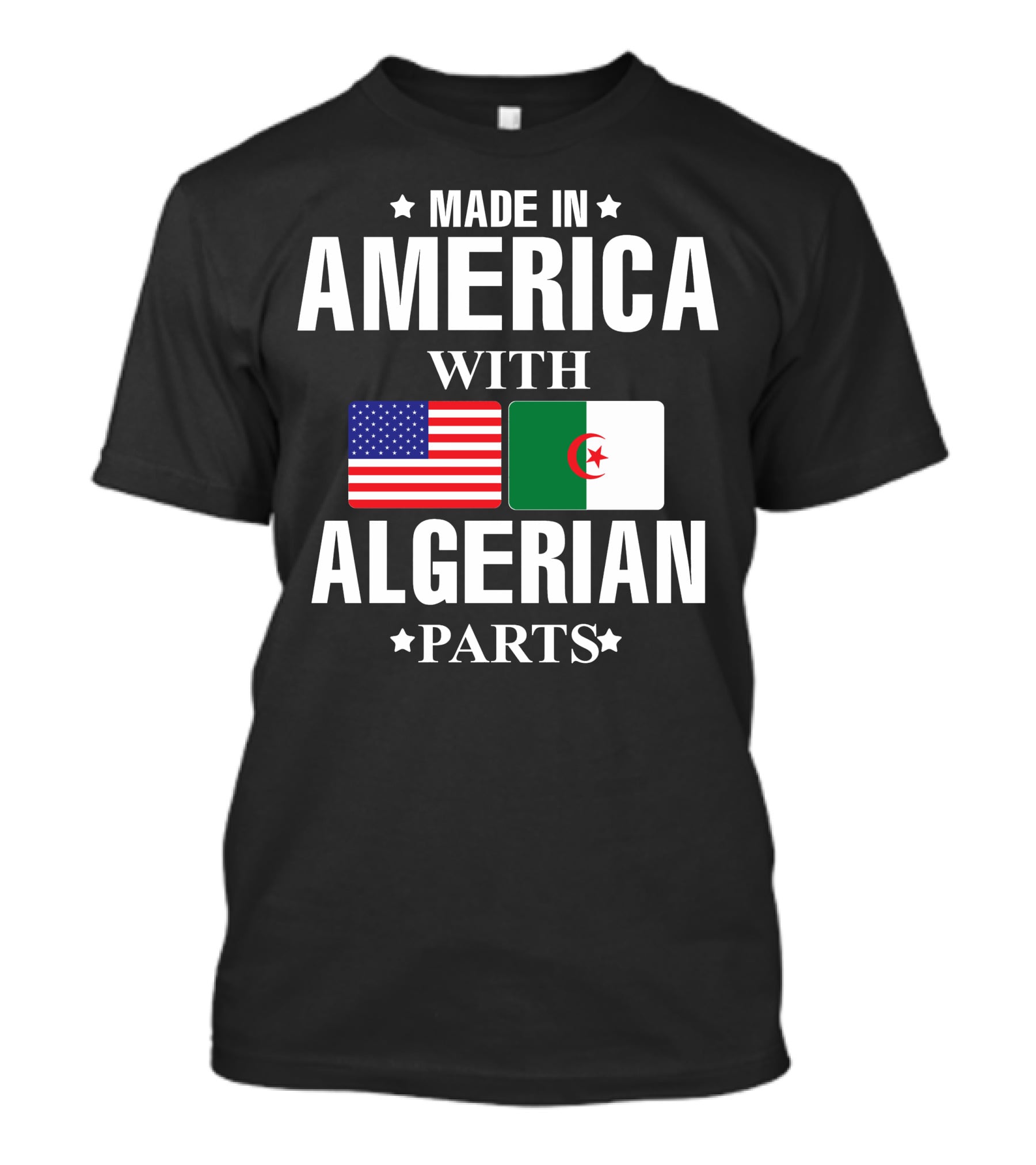 Made IN America With Algerian Parts Flag Flags T-Shirt