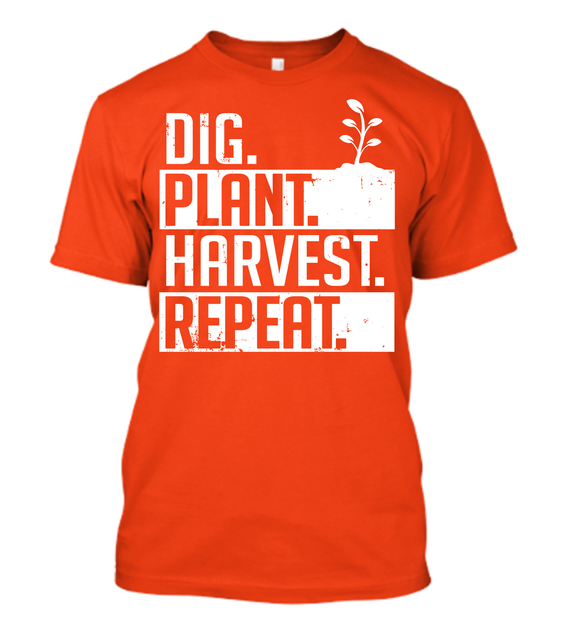 Dig Plant Harvest Repeat Gardening Cycle With Sprout T-Shirt