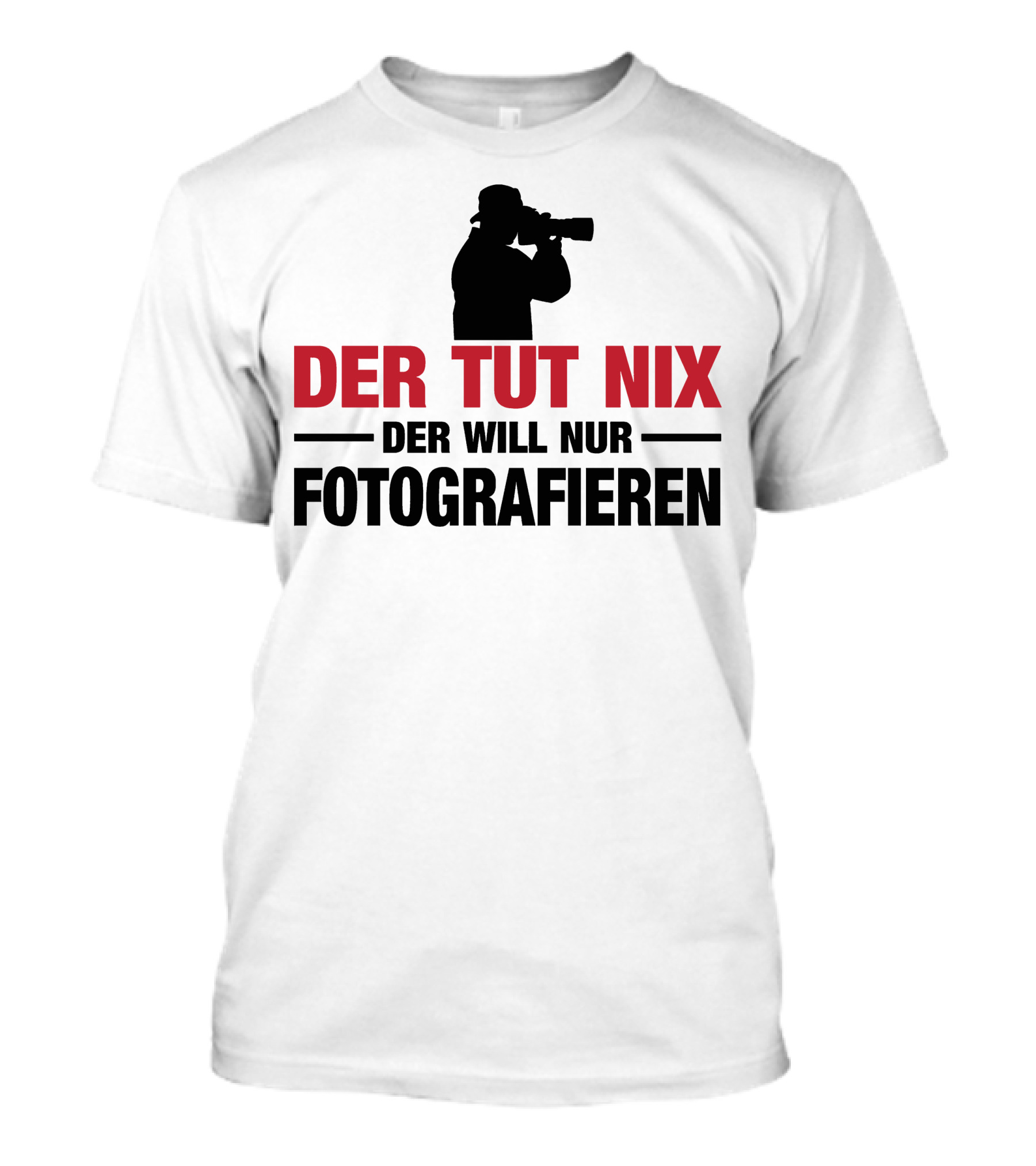 Der Tut Nix Der Will Nur Fotografieren Silhouette Camera Photography T-Shirt