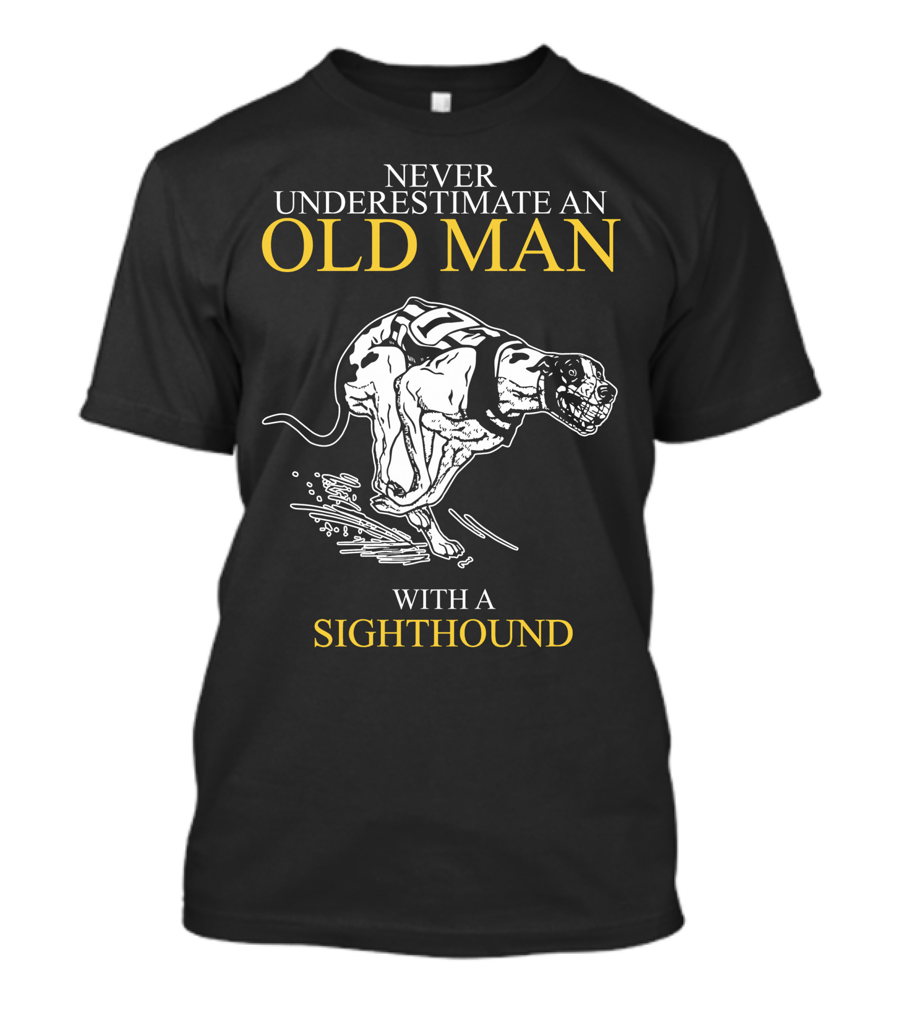 Never Underestimate An Old Man With A Sighthound Racing Spirit T-Shirt