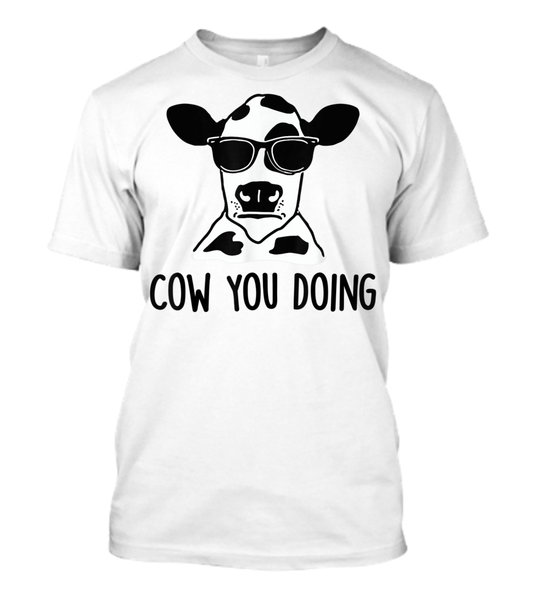 Cow You Doing Funny Sunglasses Cow Farm Animal T-Shirt
