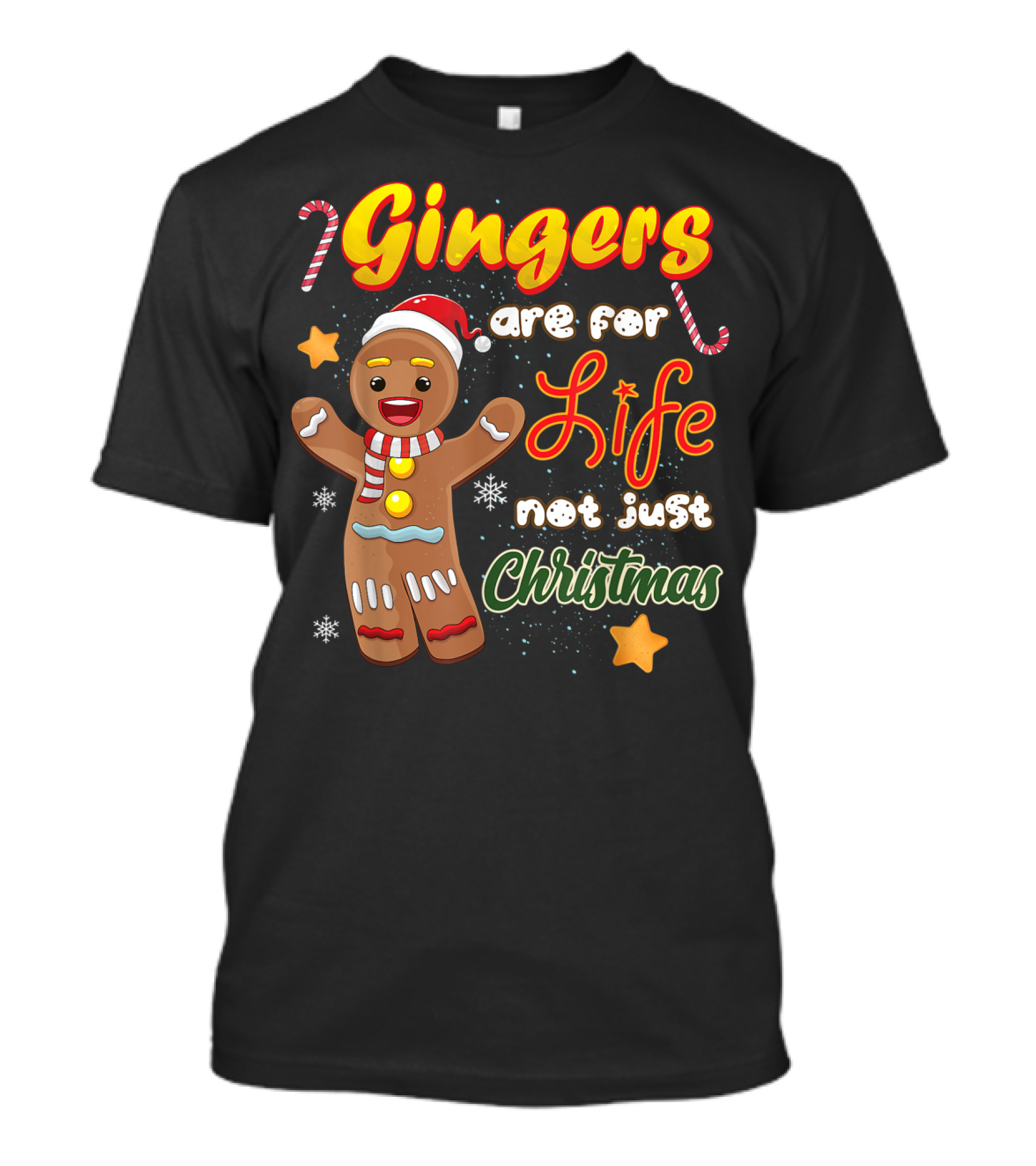 Gingers Are For Life Not Just Christmas Gingerbread Cookie With Candy Cane And Santa Hat T-Shirt