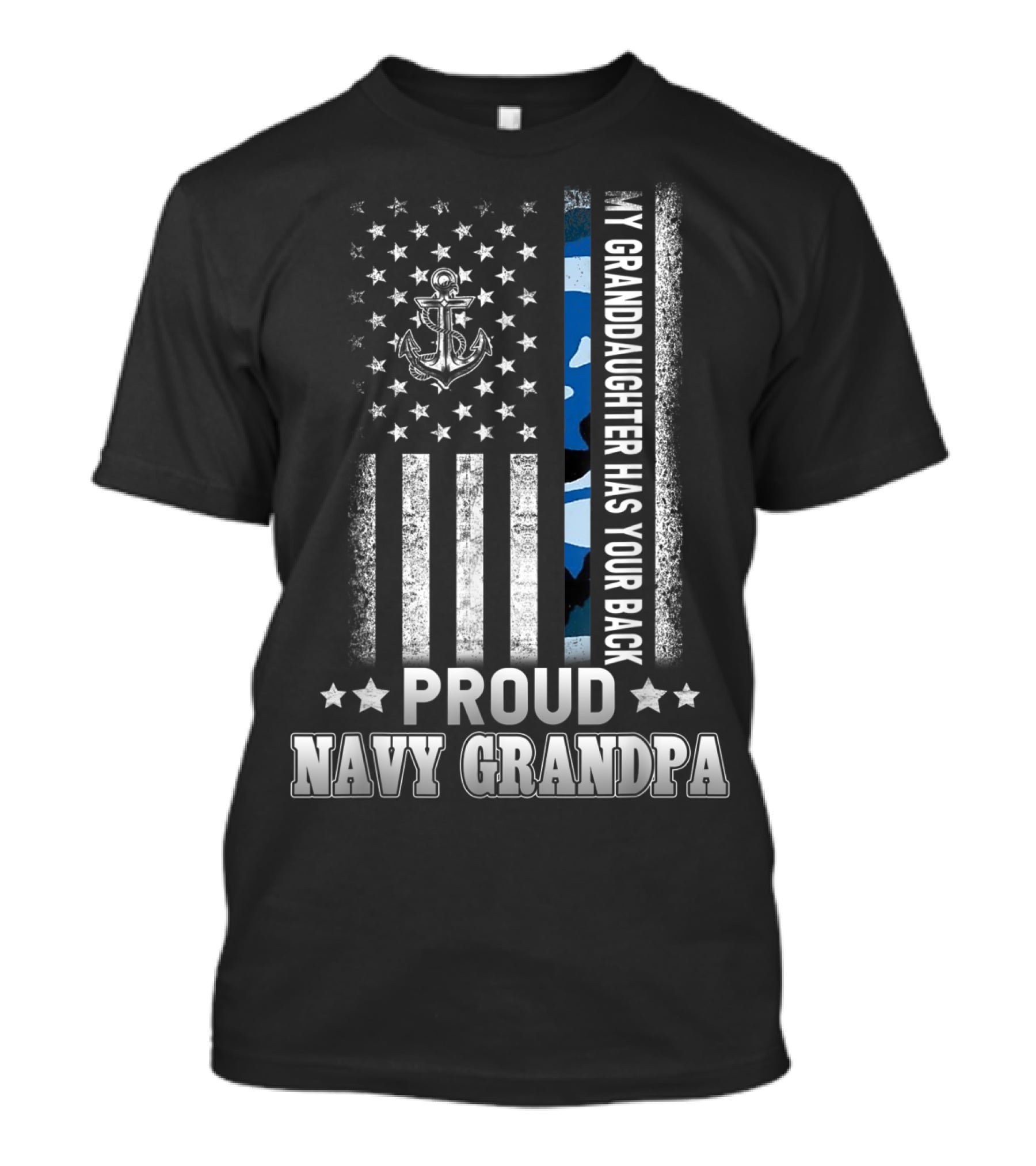 Proud Navy Grandpa My Granddaughter Has Your Back T-Shirt