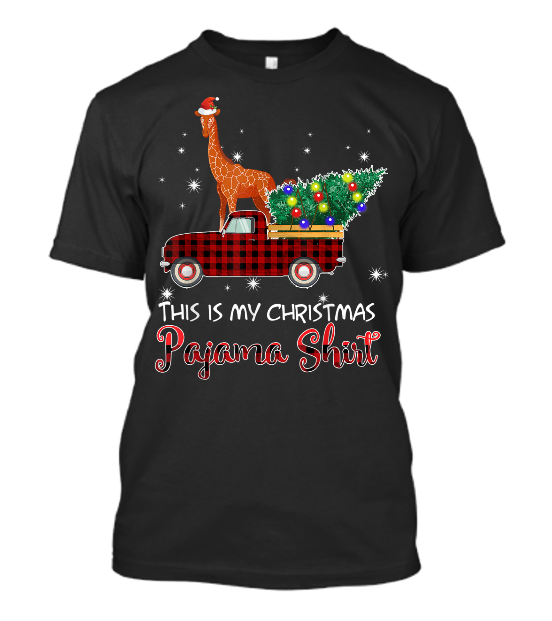 Santa Giraffe Riding Red Truck This Is My Christmas Pajama T-Shirt