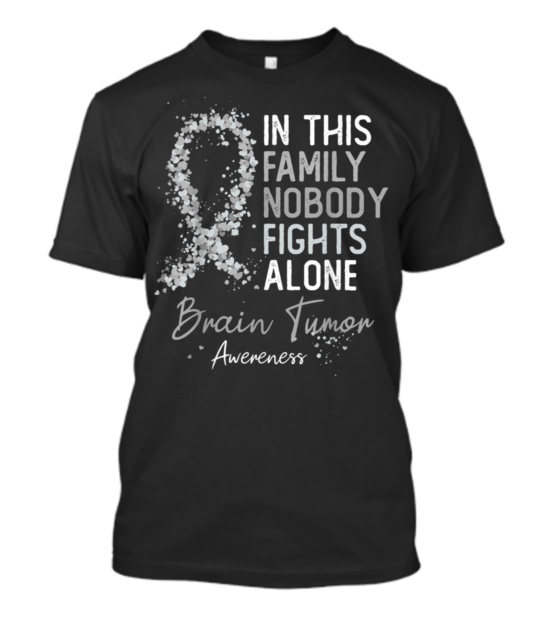 In This Family Nobody Fights Alone Brain Tumor Awareness T-Shirt
