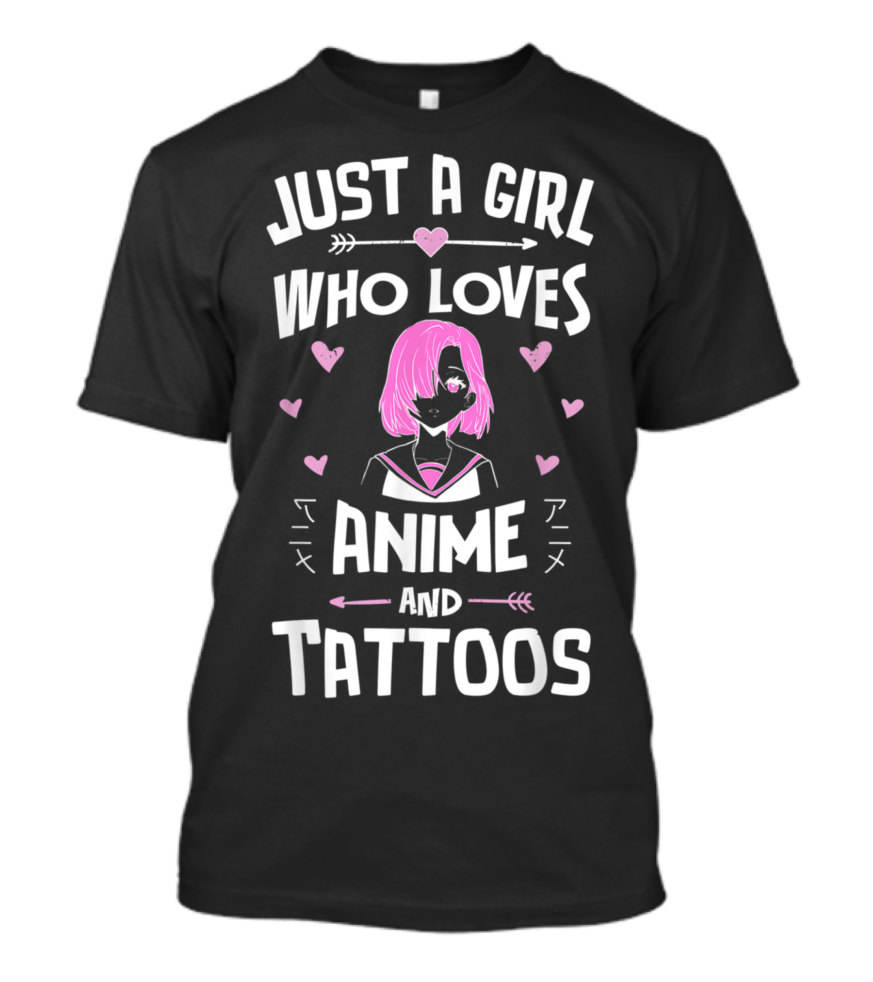 Just A Girl Who Loves Anime And Tattoos With Pink Haired Character And Hearts T-Shirt