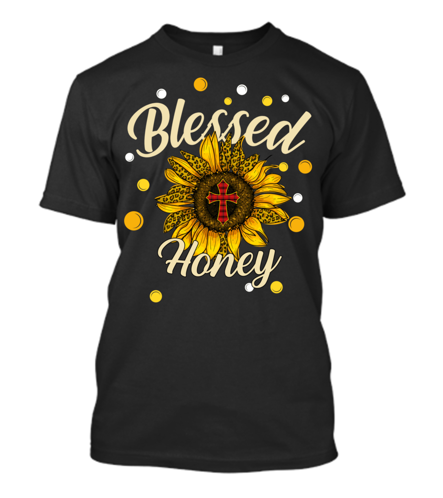 Blessed Honey Sunflower With Cross And Polka Dots T-Shirt
