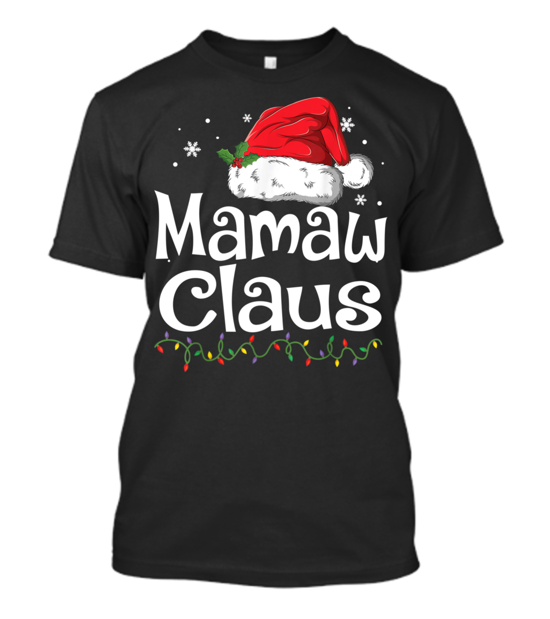 Mamaw Claus Santa Christmas Lights Snowflakes T-Shirt