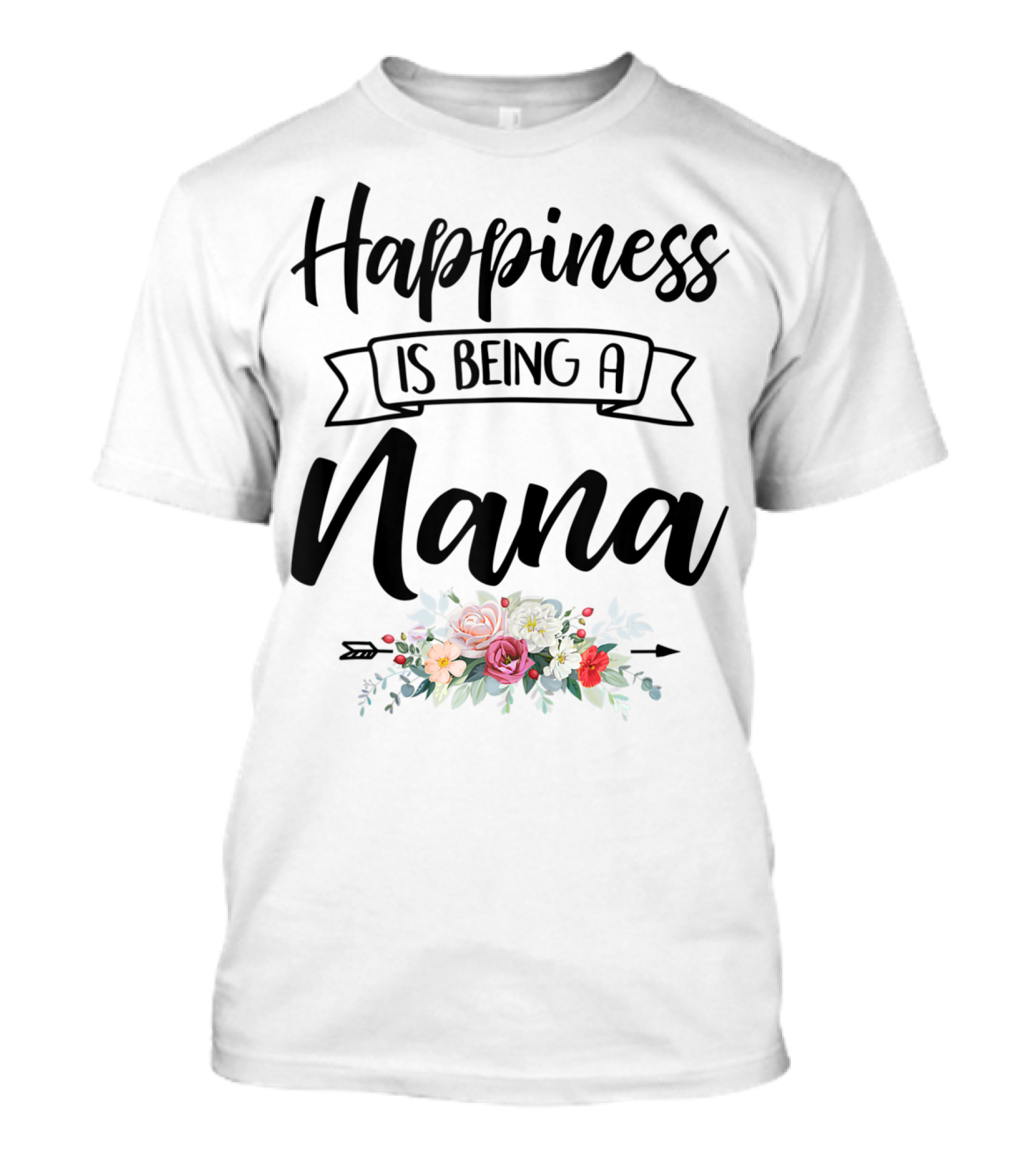 Happiness Is Being A Nana Floral Design Mother's Day Blessed T-Shirt