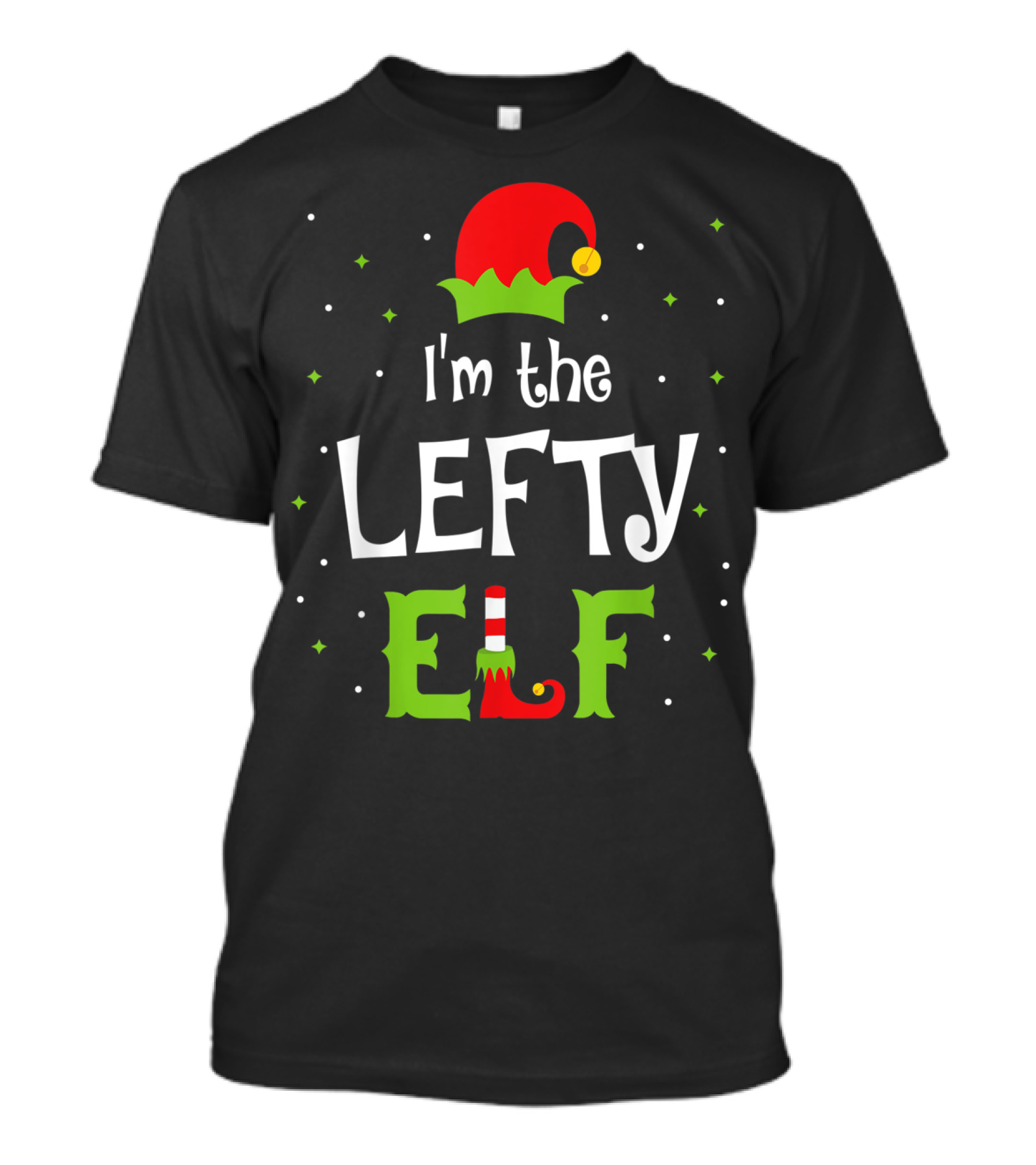I'm The Lefty Elf Funny Christmas Family Left Handed T-Shirt