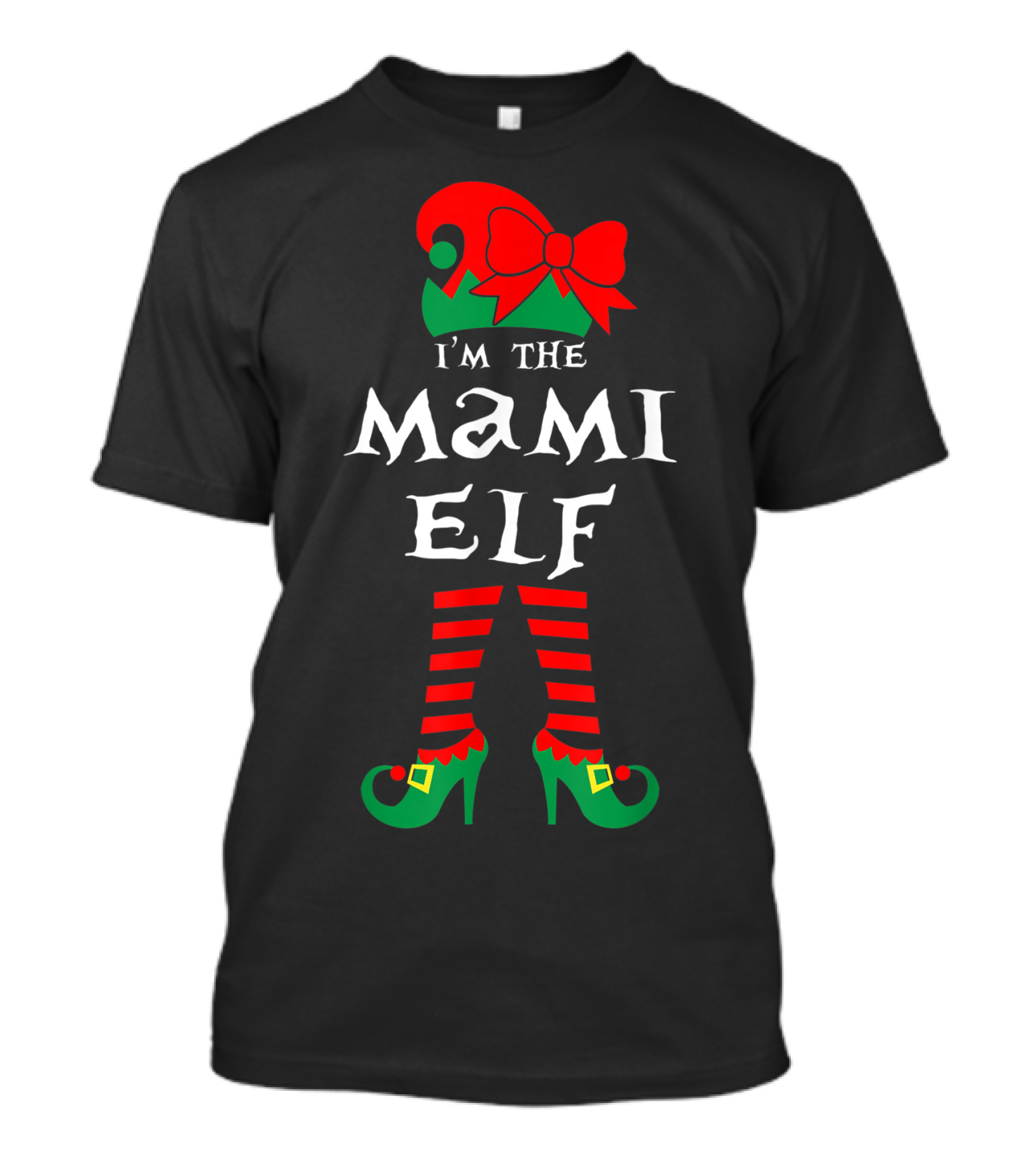 I'm The Mami Elf Striped Leg Red Bow Hat T-Shirt