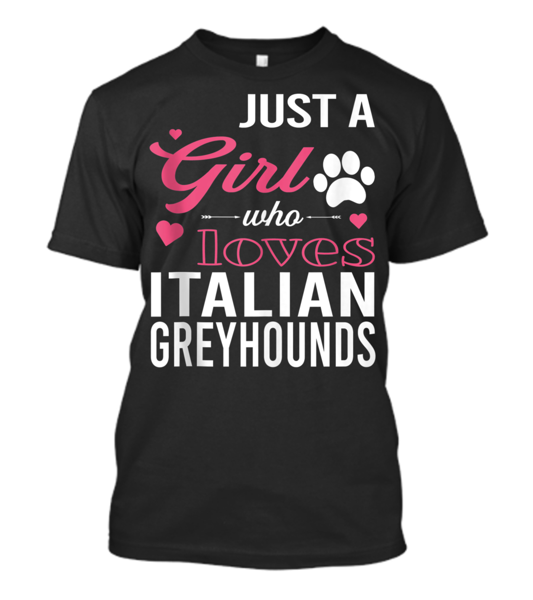 Just A Girl Who Loves Italian Greyhounds Paw Print Hearts T-Shirt