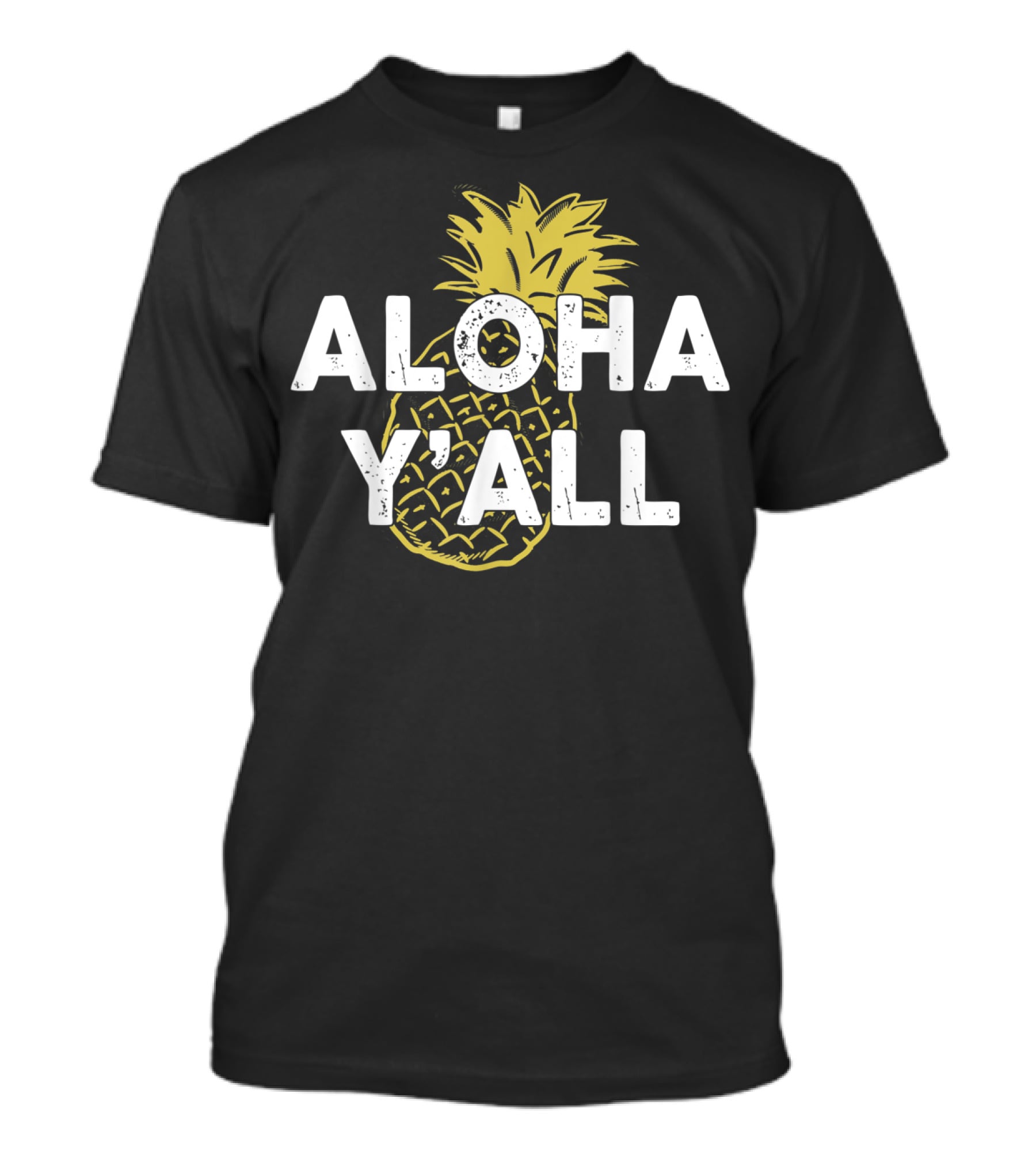 Aloha Y'all Hawaii Beach Hawaiian Pineapple T-Shirt