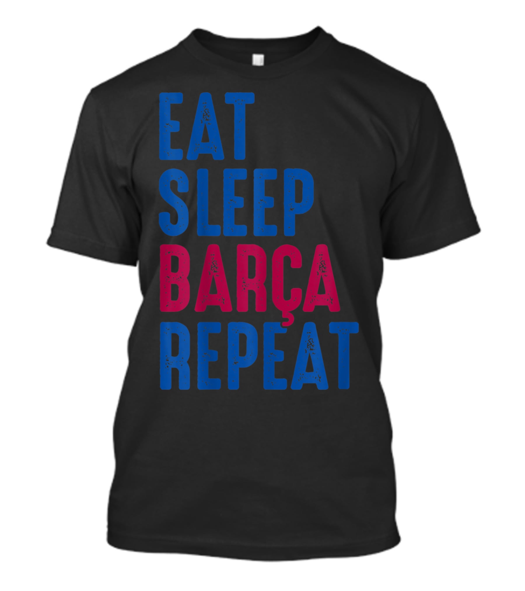 Eat Sleep Barça Repeat Barcelona Catalonia Spain T-Shirt