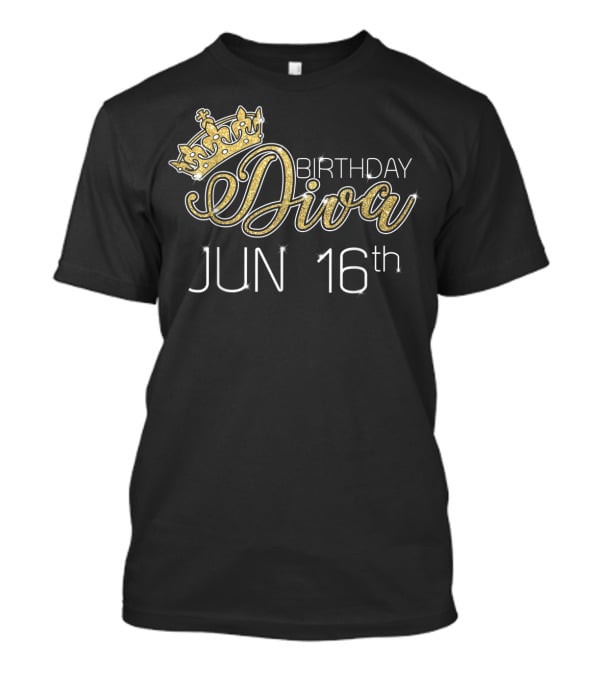 Birthday Diva Jun 16Th Crown T-Shirt