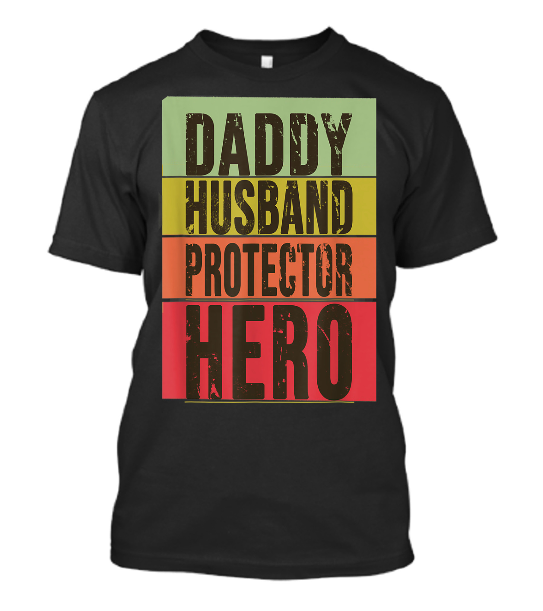 Daddy Husband Protector Hero T-Shirt