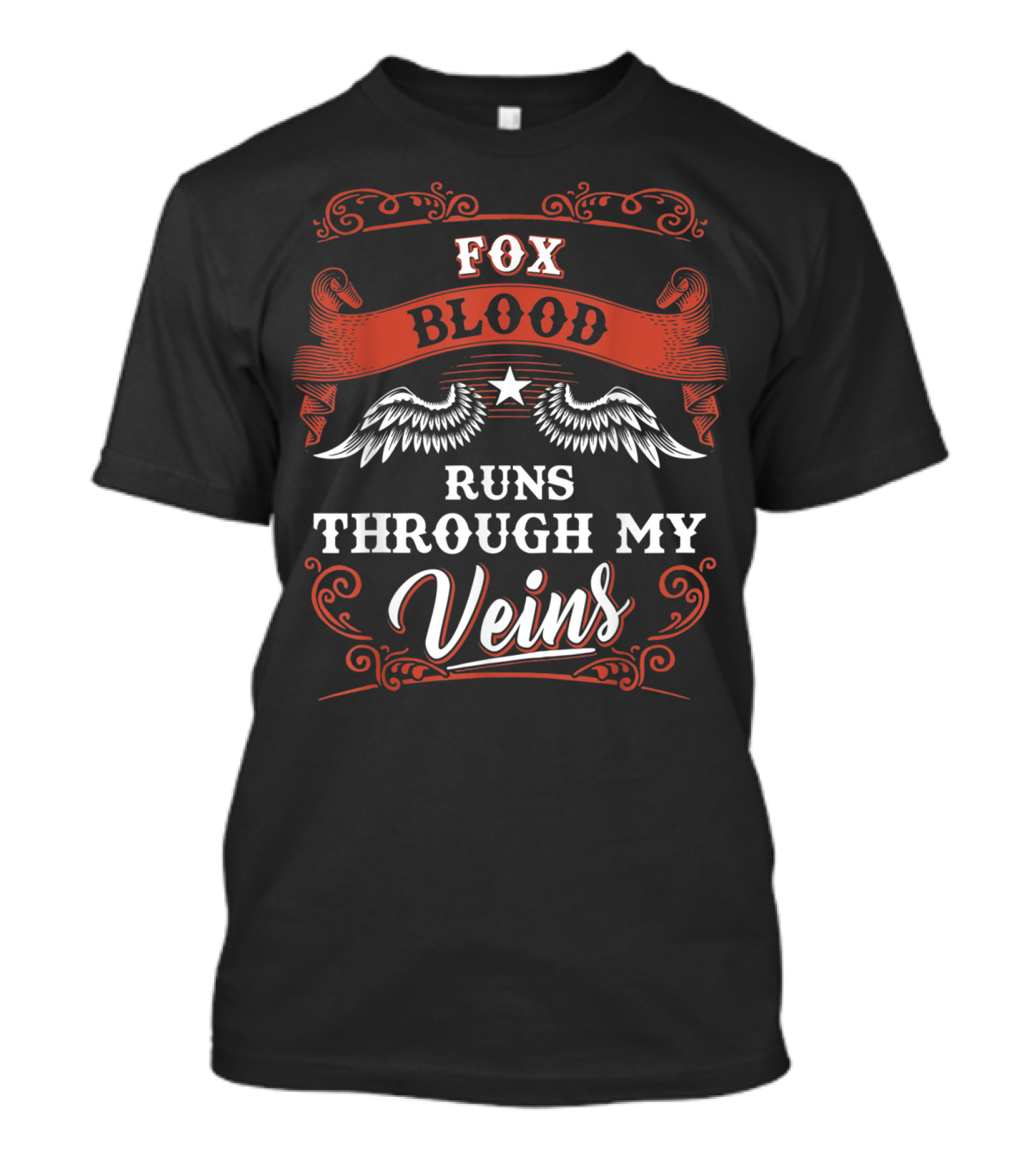 Fox Blood Runs Through My Veins 1K2d Vintage Winged Banner T-Shirt