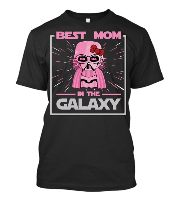 Best Mom In The Galaxy Darth Vader Star Wars T-Shirt