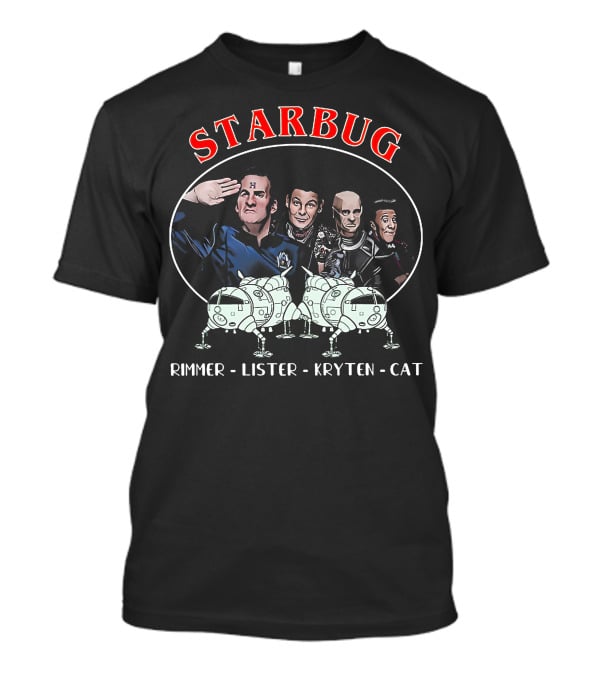 Starbug Rimmer Lister Kryten Cat Red Dwarf Crew With Spaceship T-Shirt