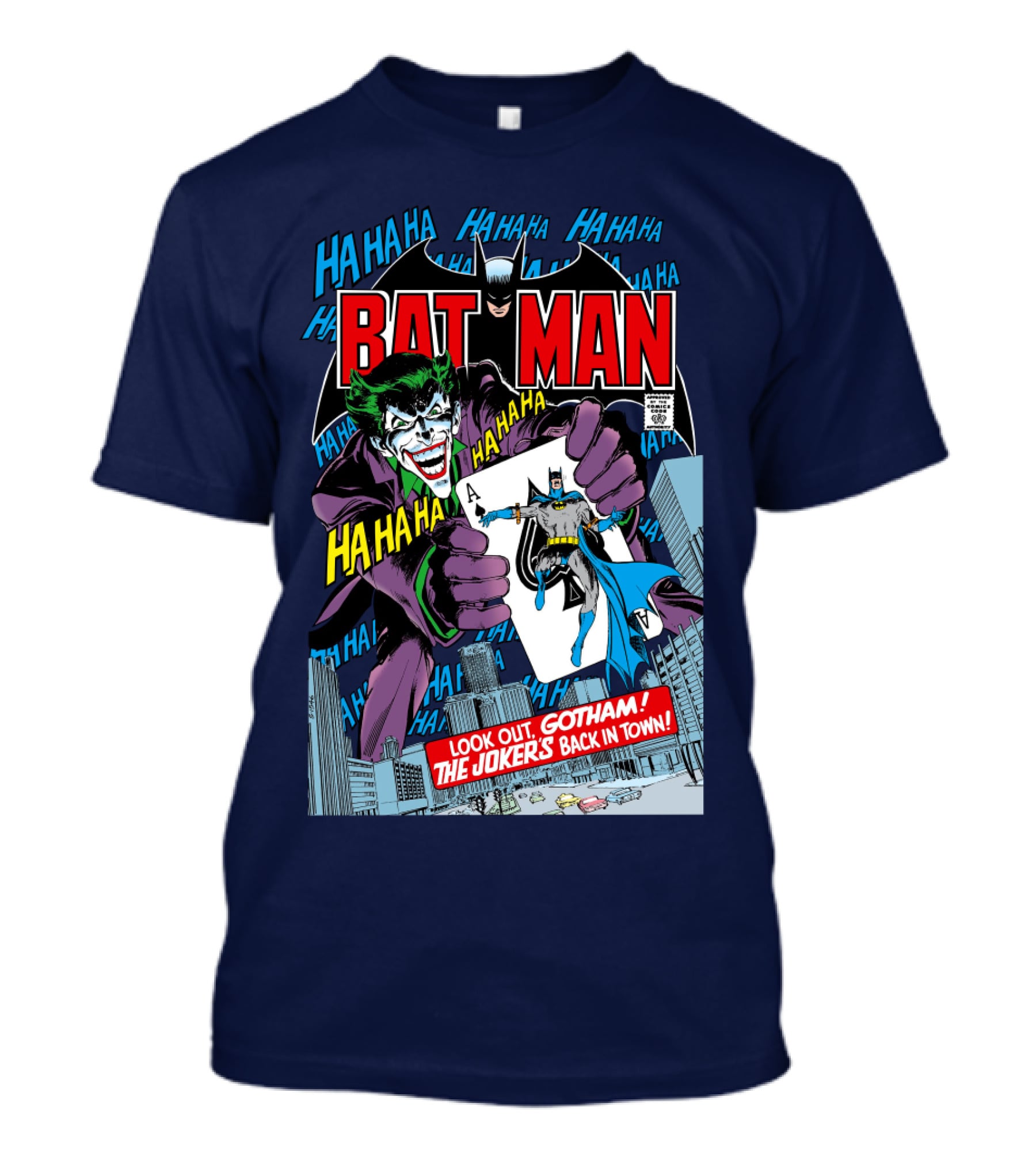 BATMAN Look Out Gotham The Joker's Back In Town HA HA HA T-Shirt