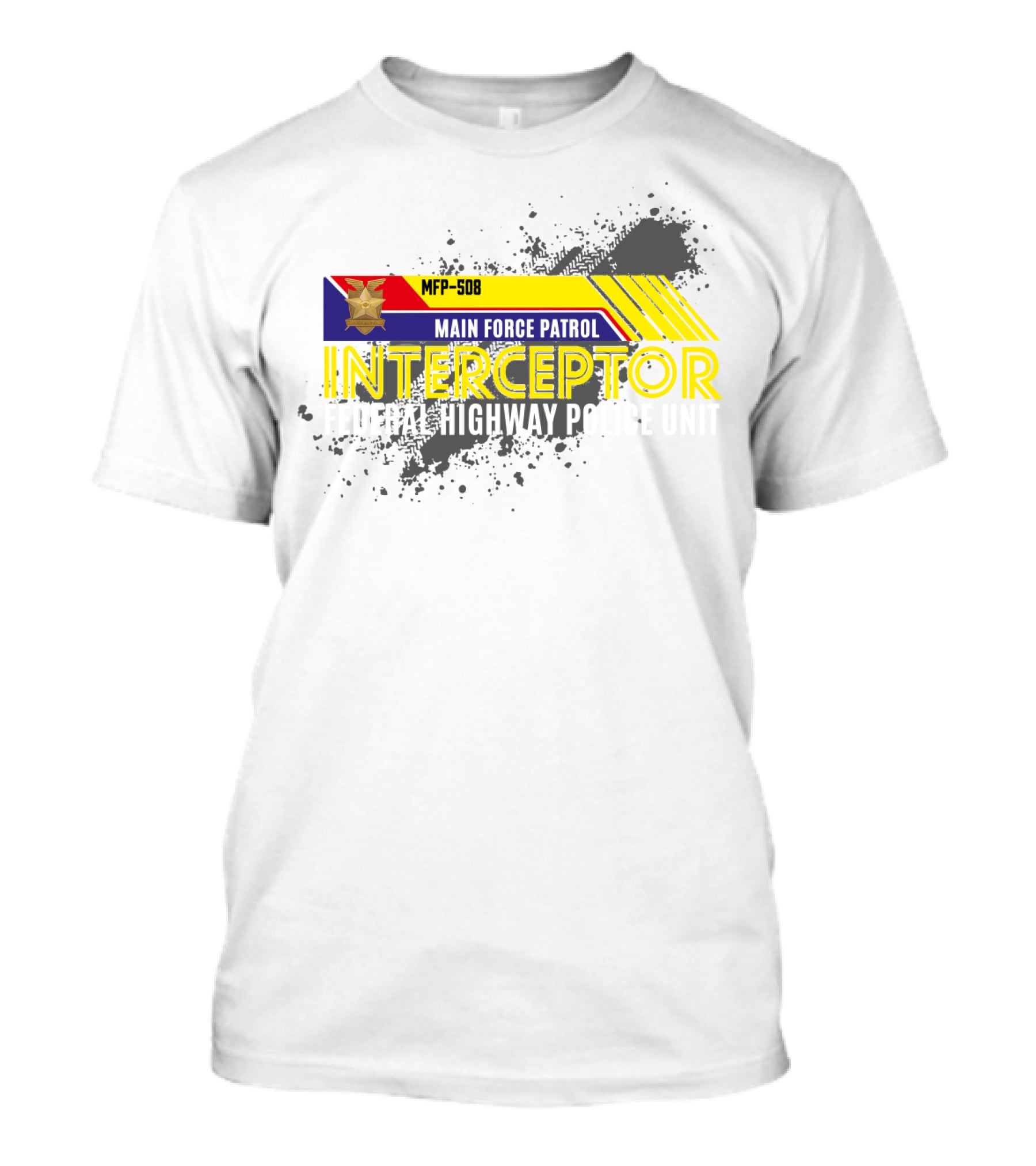 MFP-508 Main Force Patrol Interceptor Federal Highway Police T-Shirt