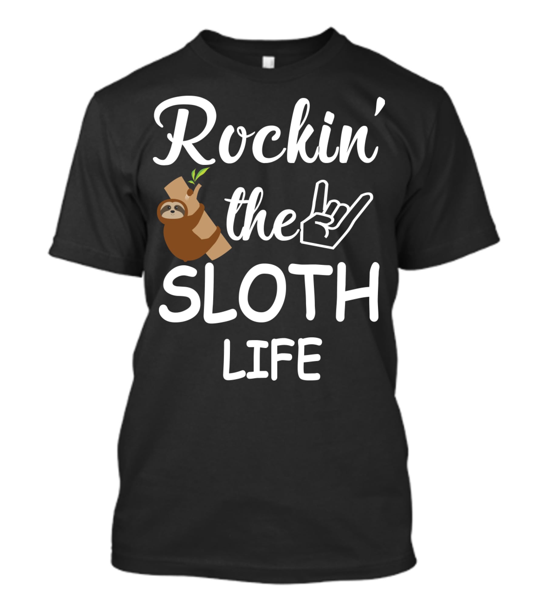 Rockin' The Sloth Life With Rock Hand Gesture And Cute Sloth Hanging On Branch T-Shirt