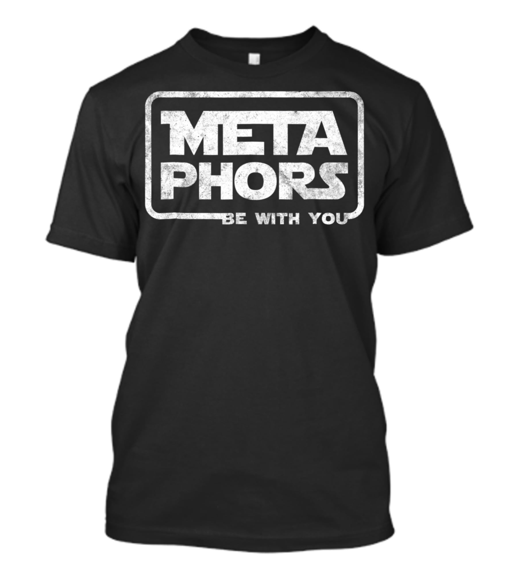 Metaphors Be With You Best English Teacher Geek T-Shirt