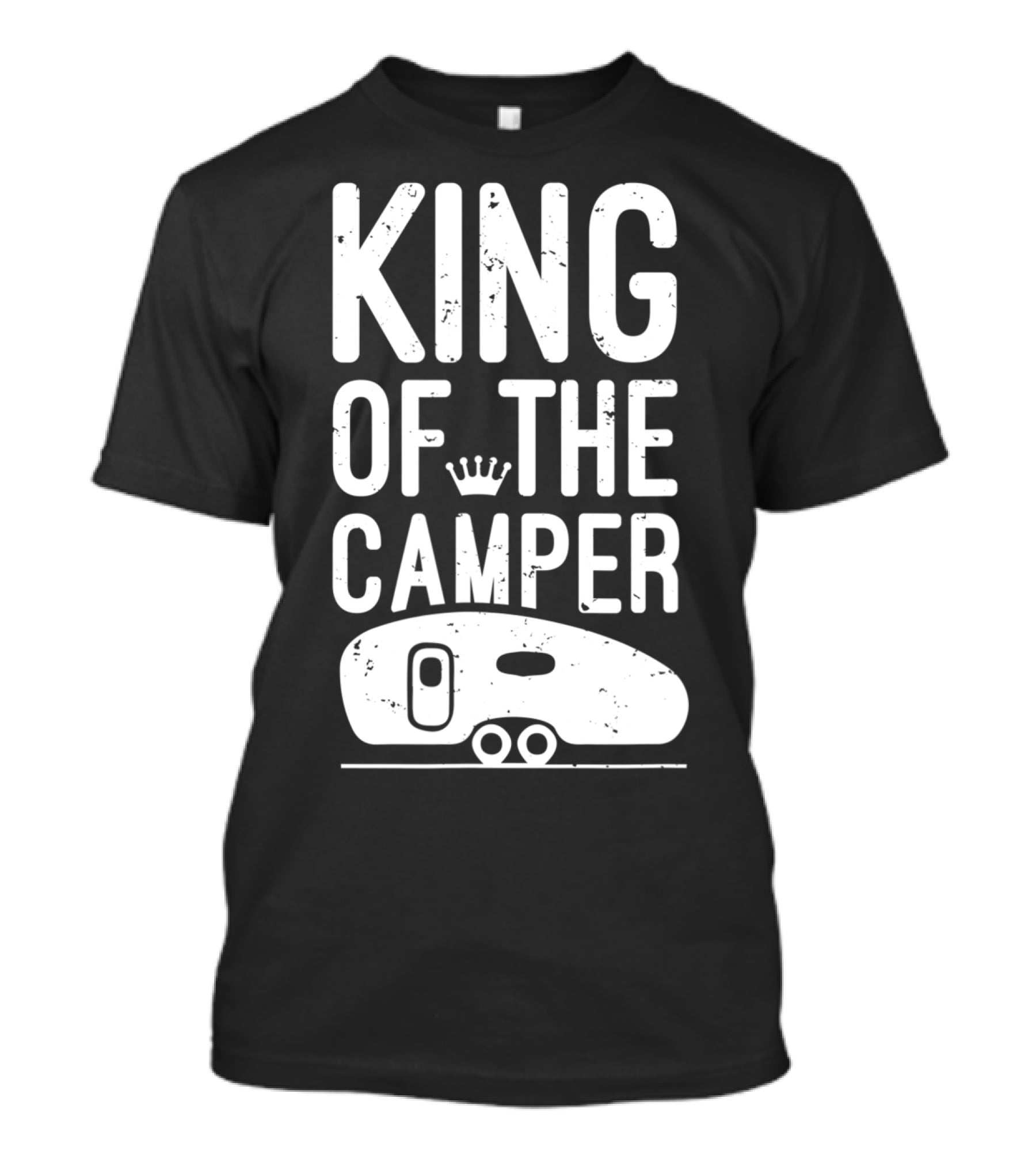 King Of The Camper With Crown And RV T-Shirt