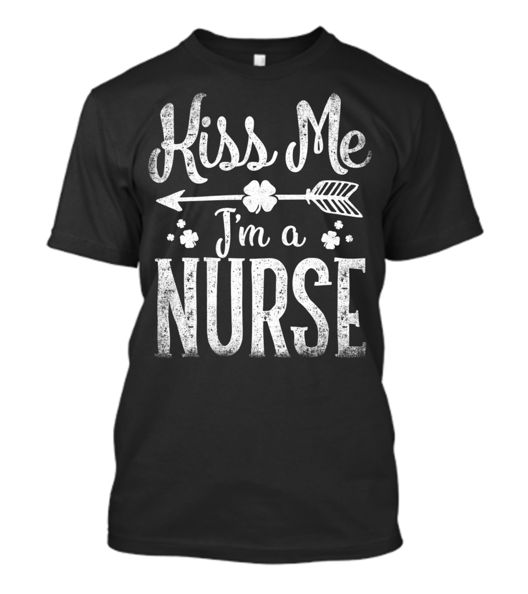 Kiss Me I'm A Nurse Shamrock St Patrick's Day Women T-Shirt