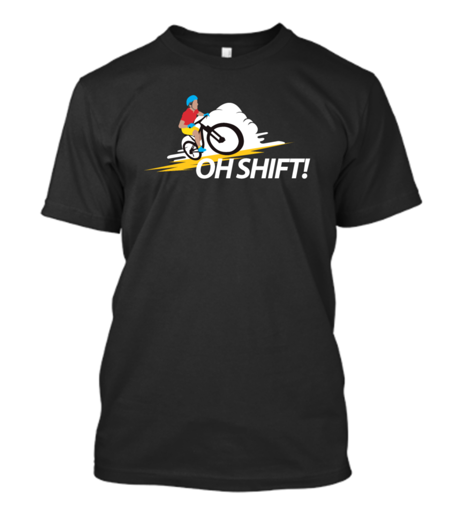 Oh Shift Funny Bike Rider Bicycle Cyclists T-Shirt