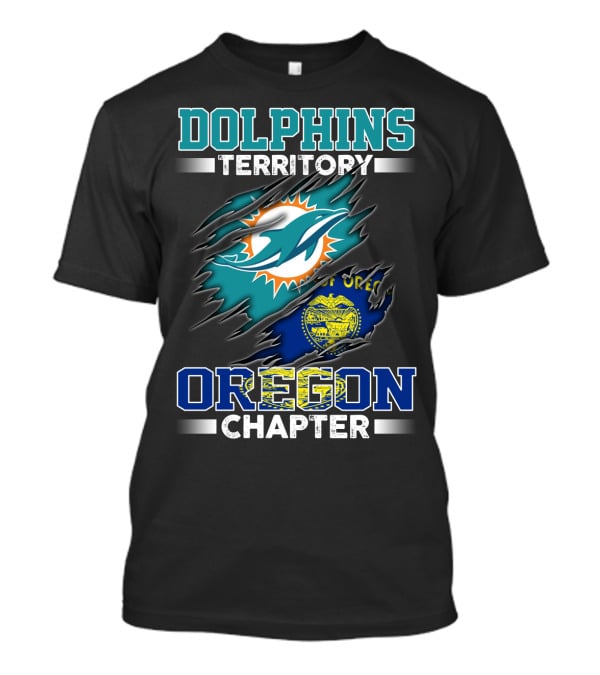 DOLPHINS TERRITORY OREGON CHAPTER T-Shirt