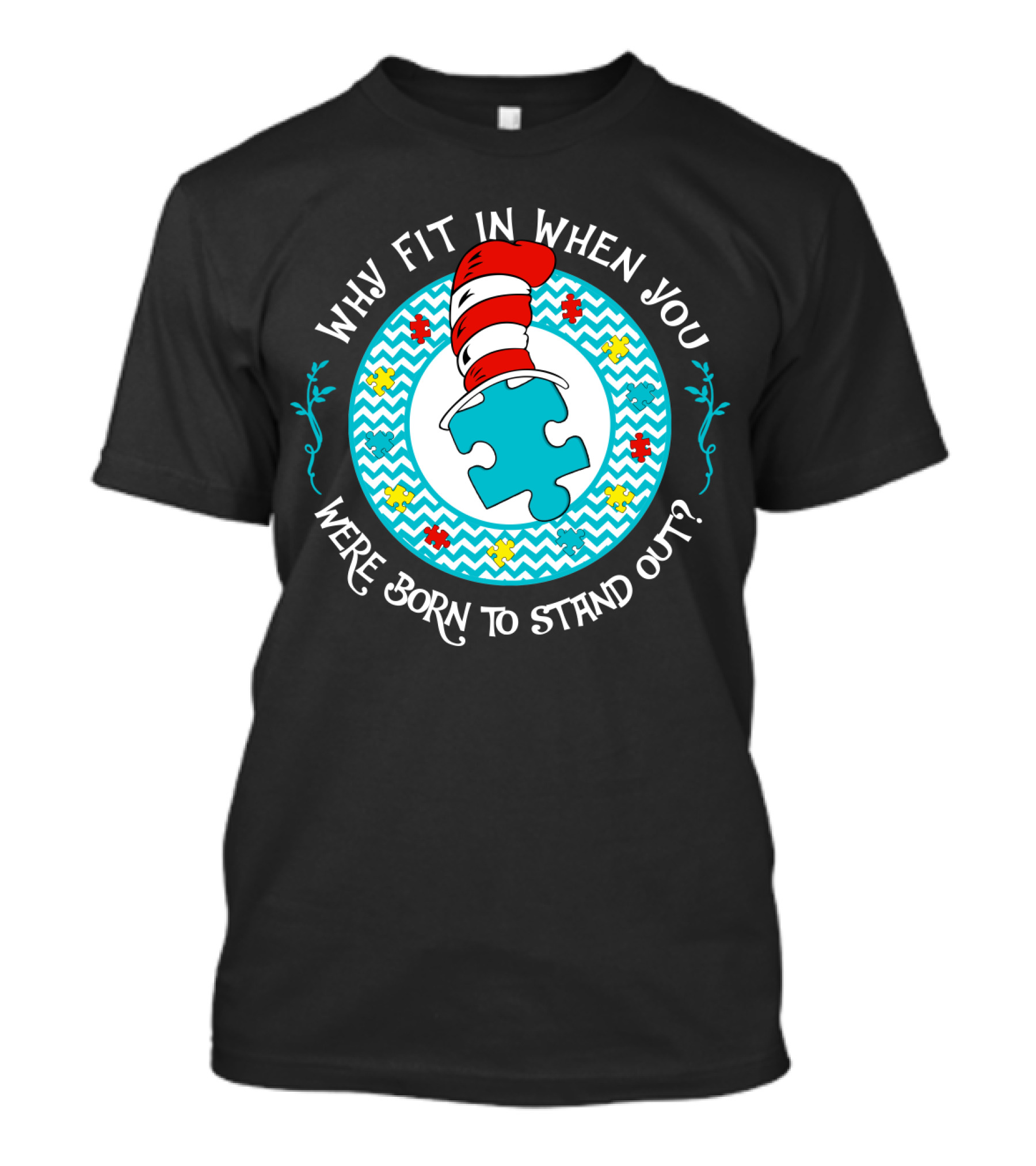 Why Fit In When You Were Born To Stand Out Puzzle Hat T-Shirt